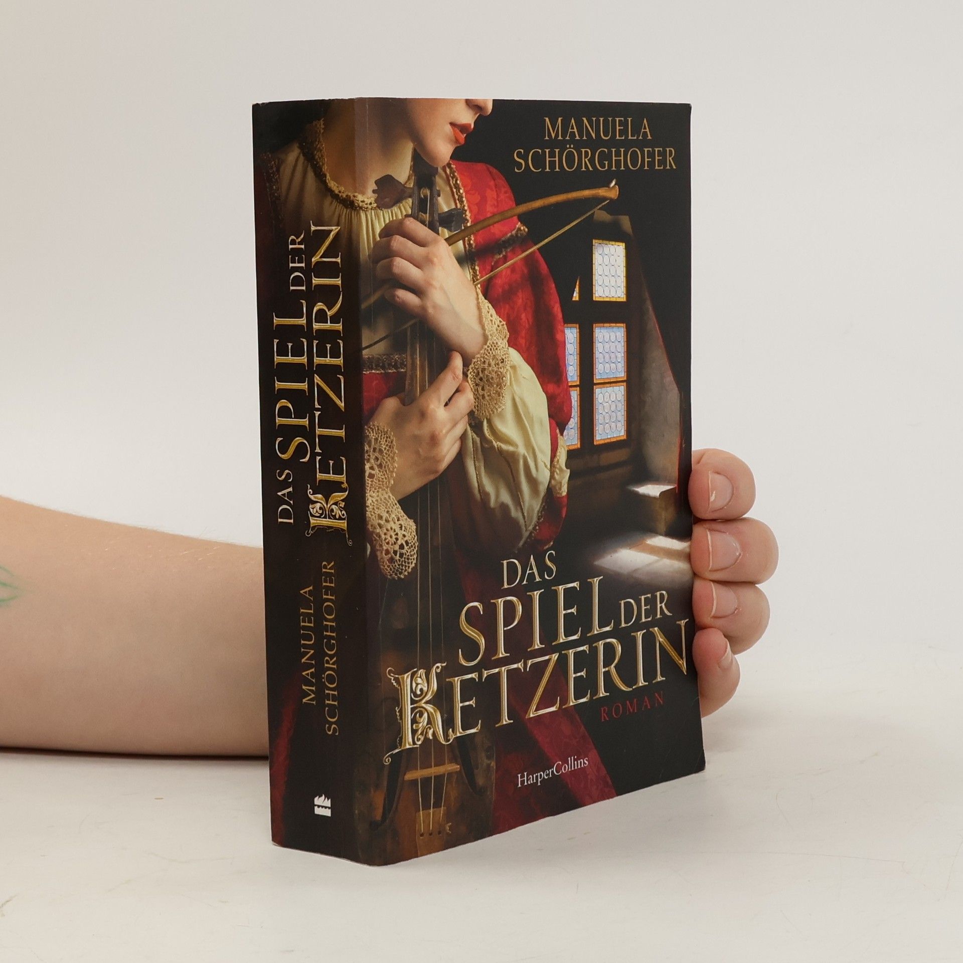 Manuela Schörghofer Das Spiel der Ketzerin