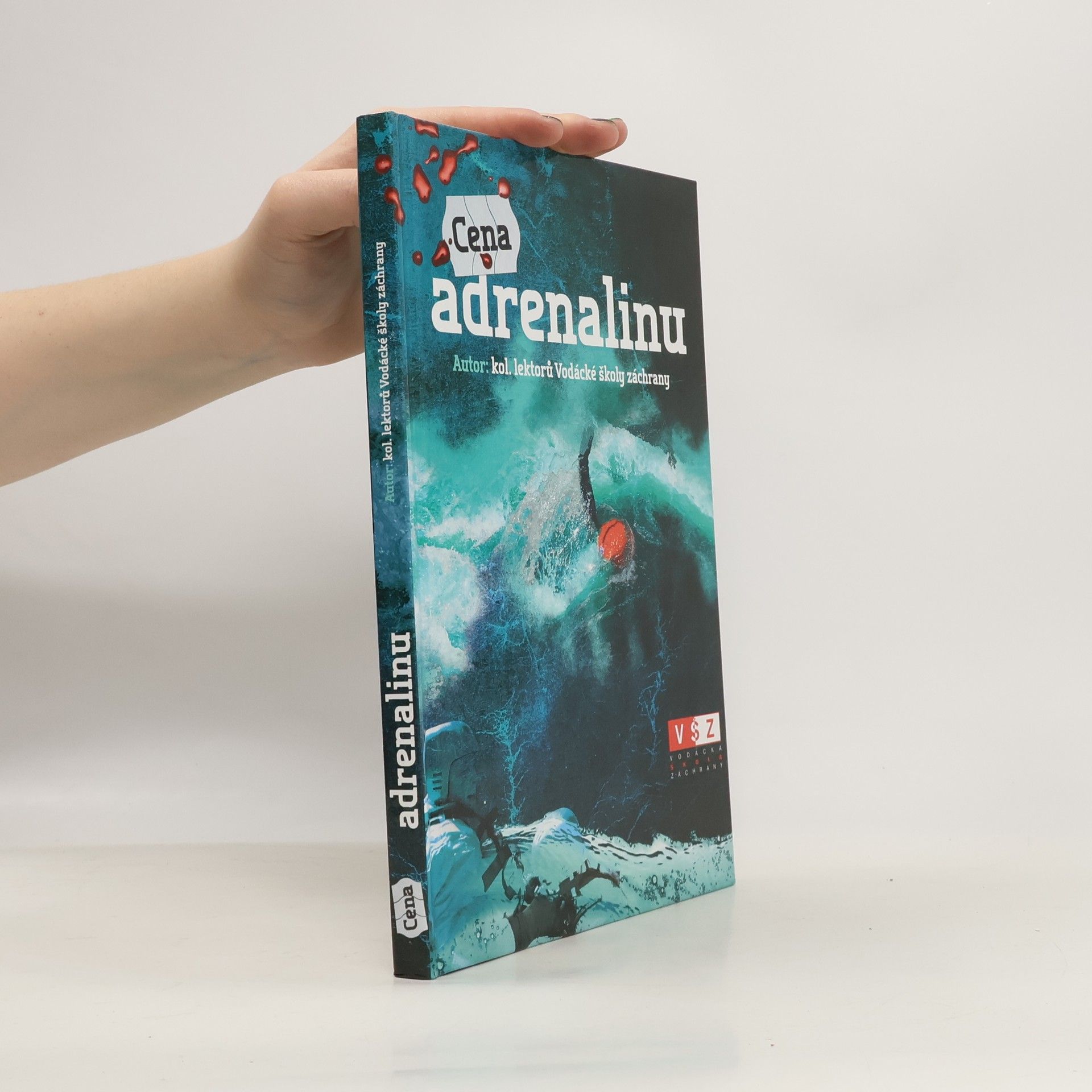 Autorenkollektiv Cena adrenalinu