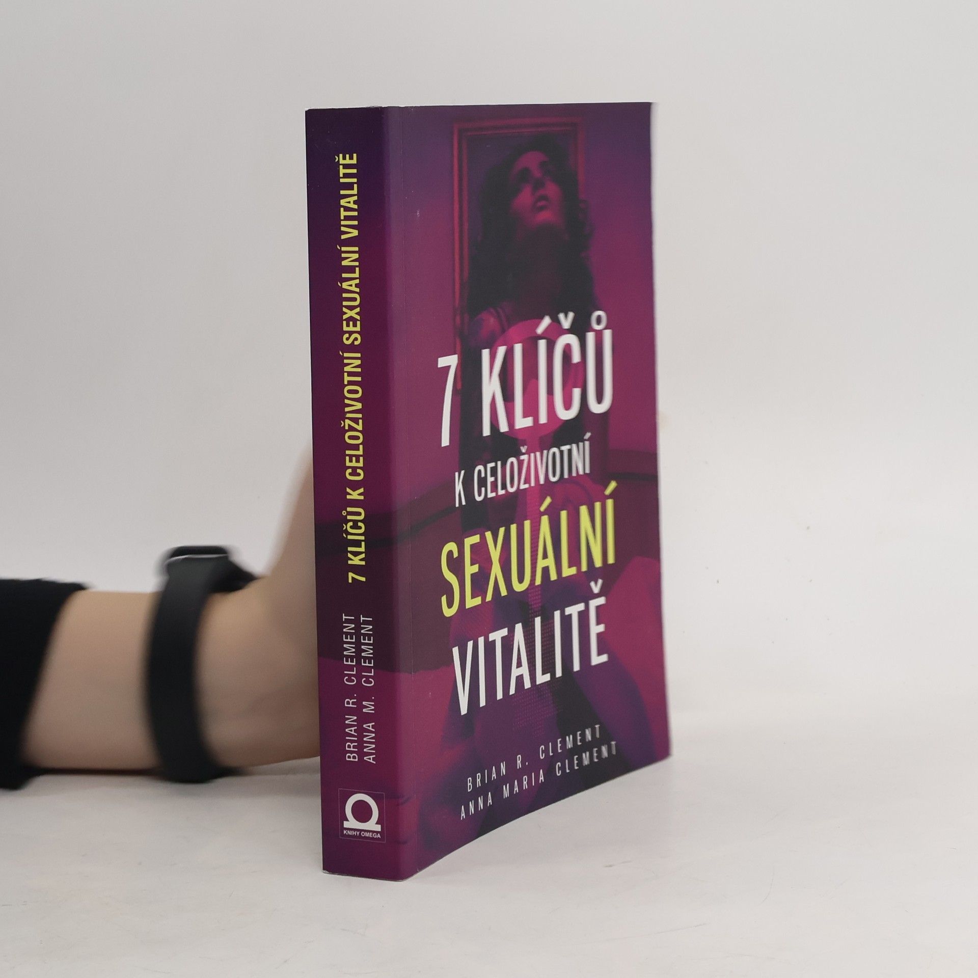 Brian R. Clement 7 klíčů k celoživotní sexuální vitalitě