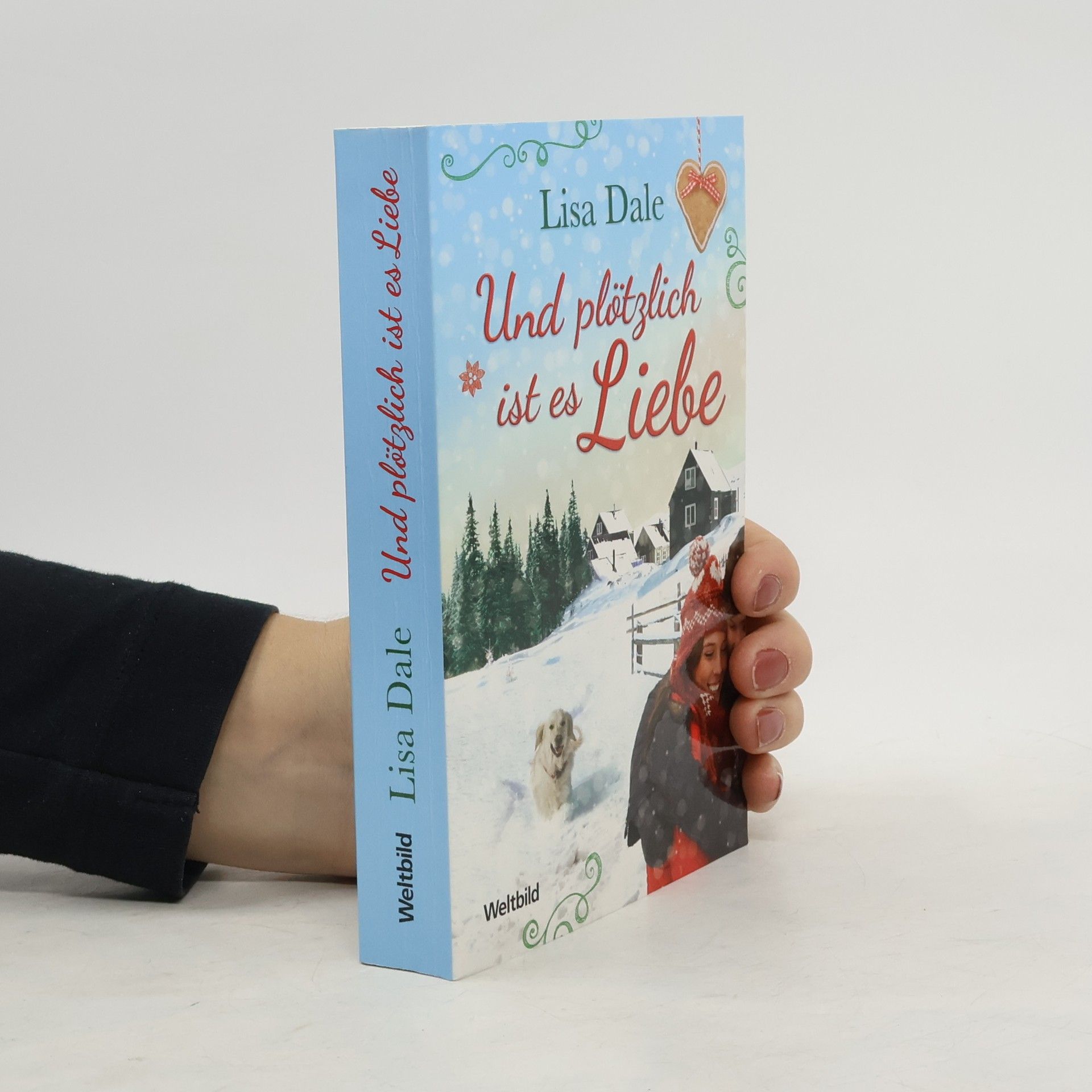 Lisa Dale Und plötzlich ist es Liebe