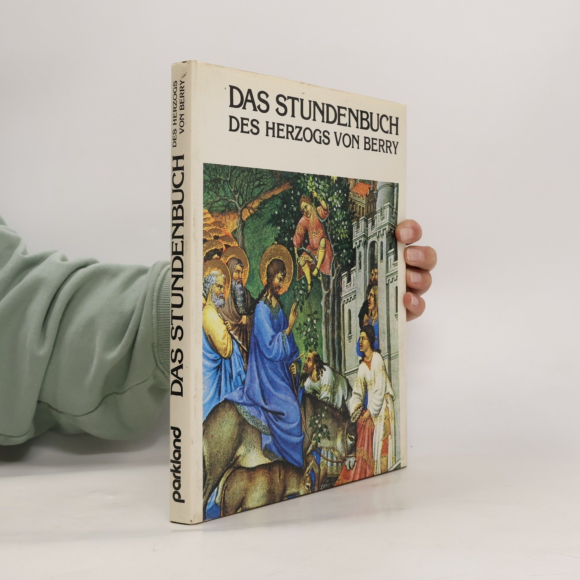 Edmond Pognon Das Stundenbuch des Herzogs von Berry