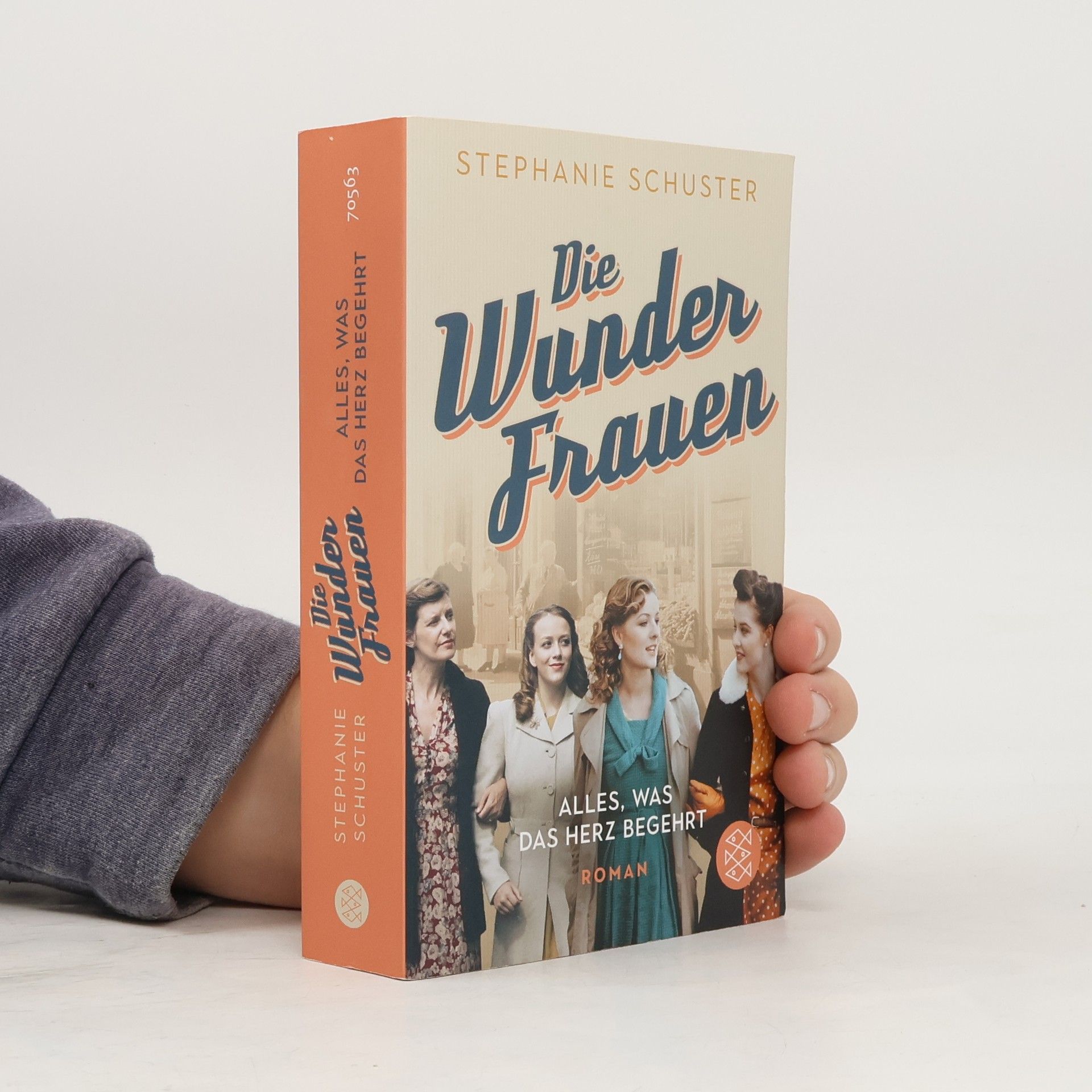 Stephanie Schuster Die Wunderfrauen. Alles, was das Herz begehrt
