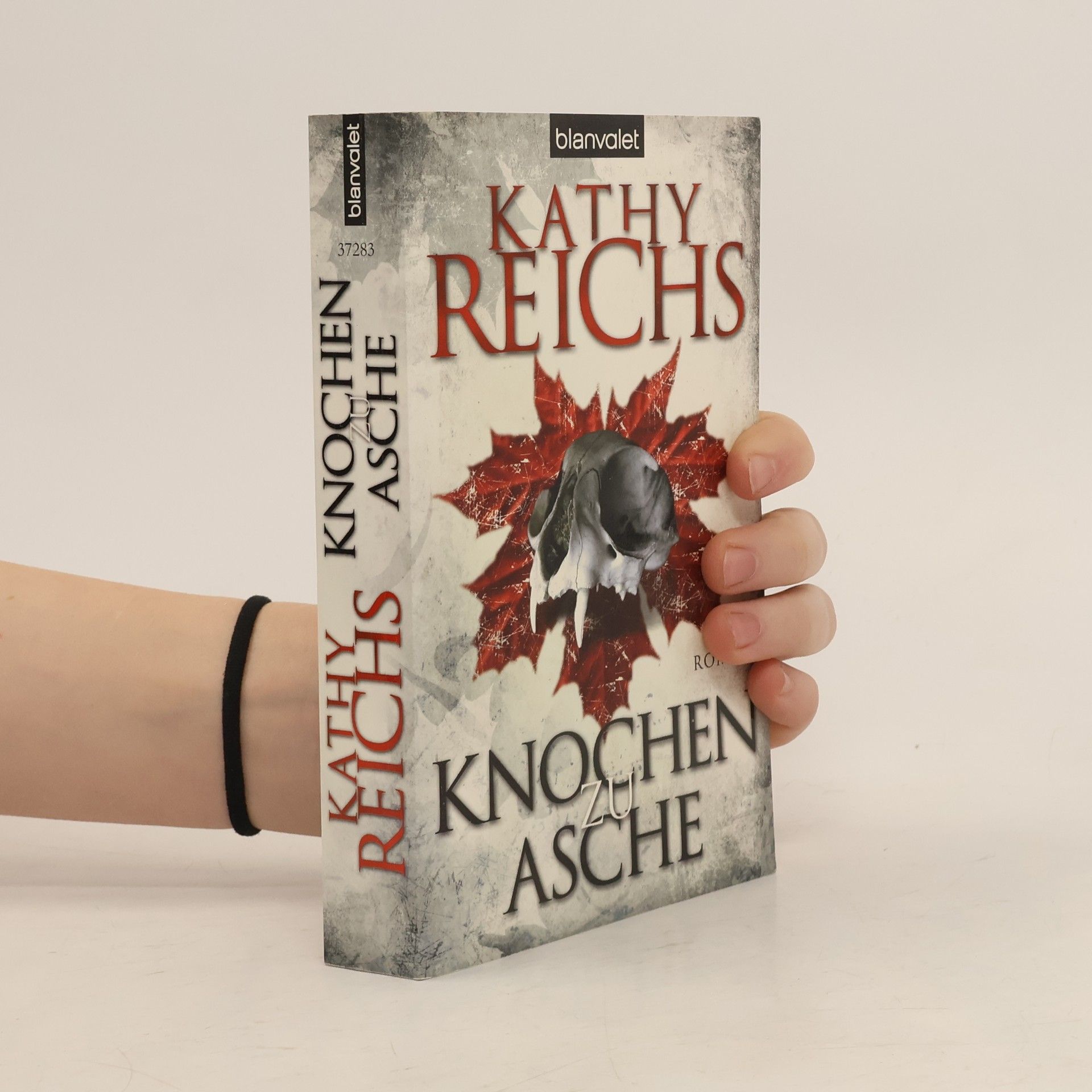 Kathy Reichs Knochen zu Asche