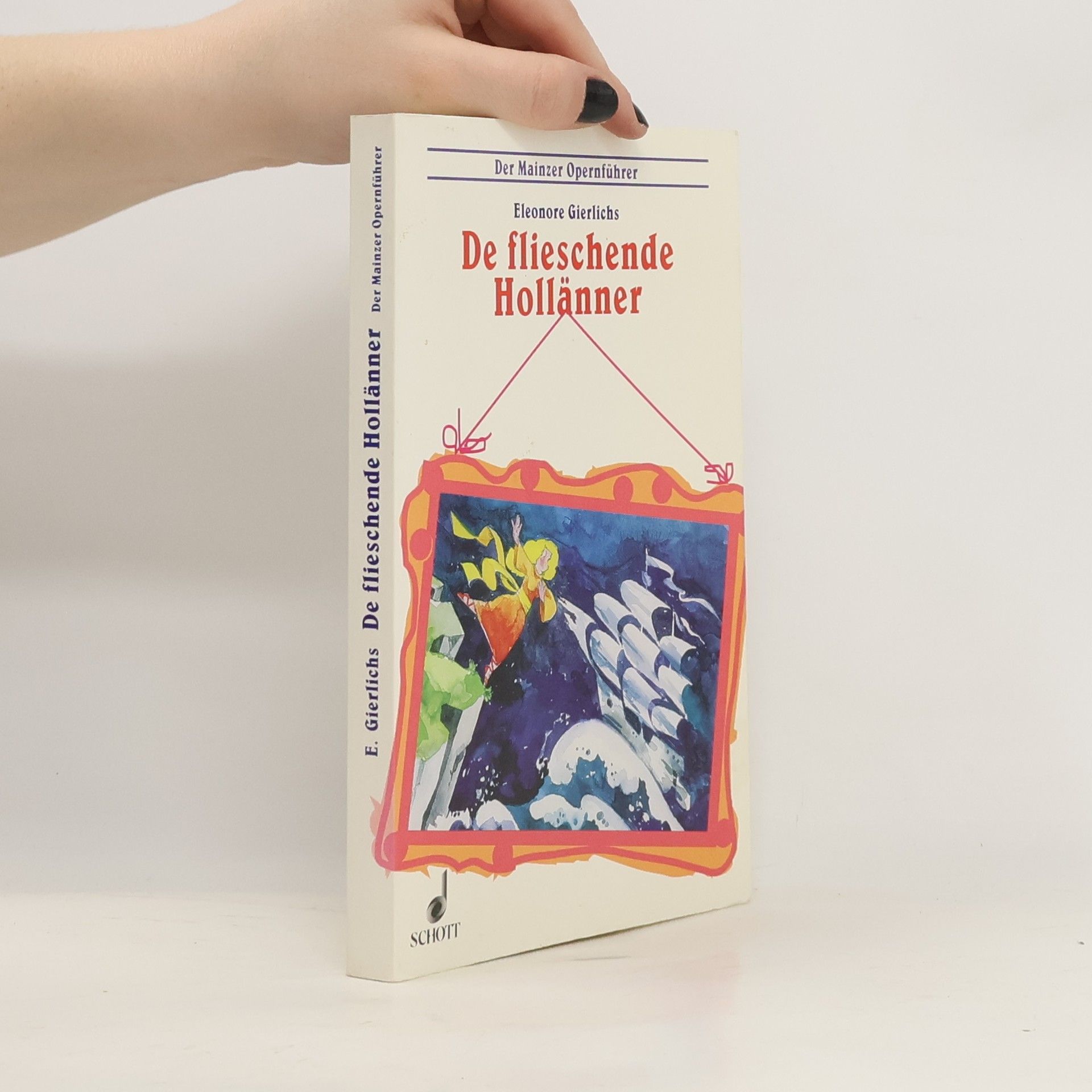 Eleonore Gierlichs De flieschende Hollänner unn onnern Obern