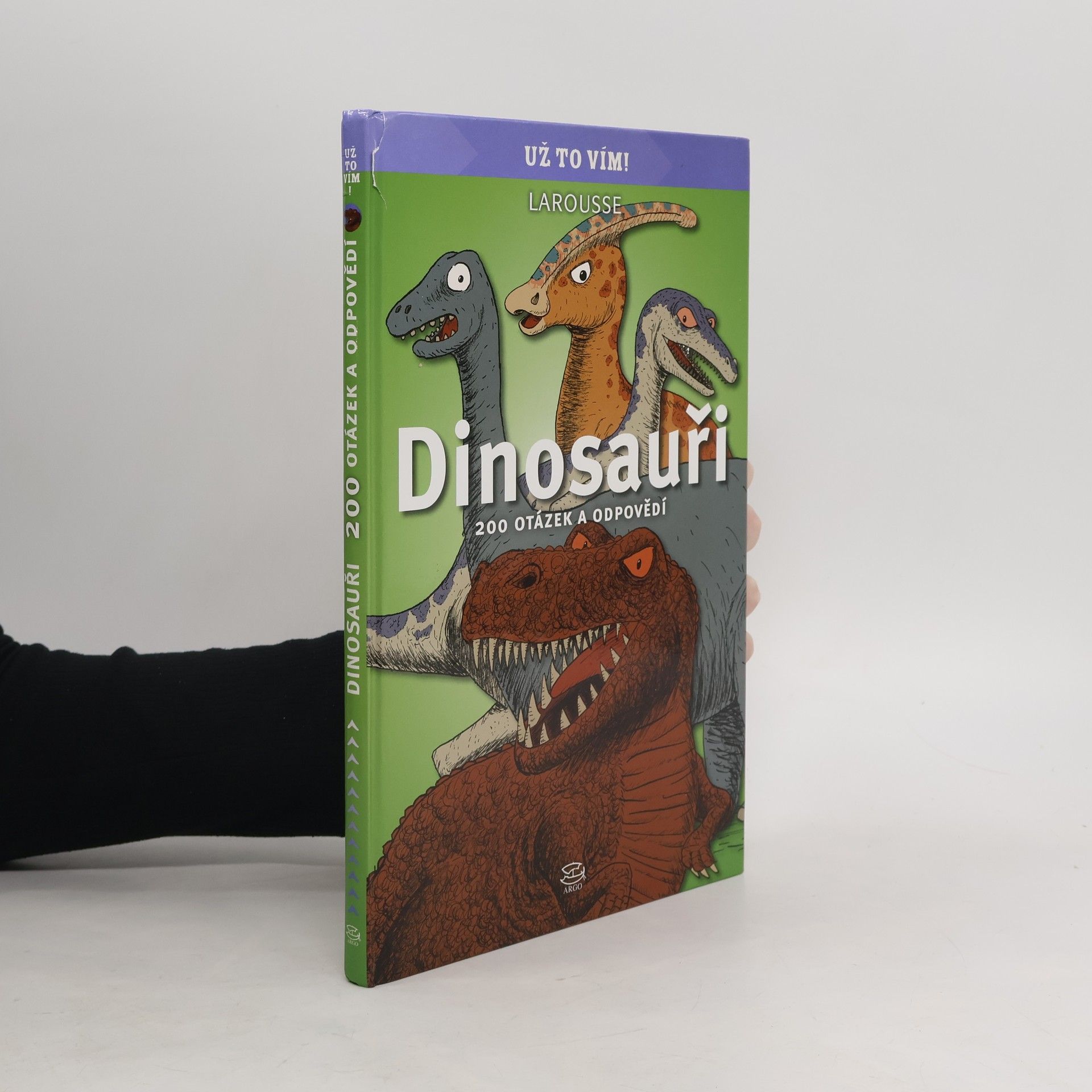 Lenka Kolářová Dinosauři. 200 otázek a odpovědí