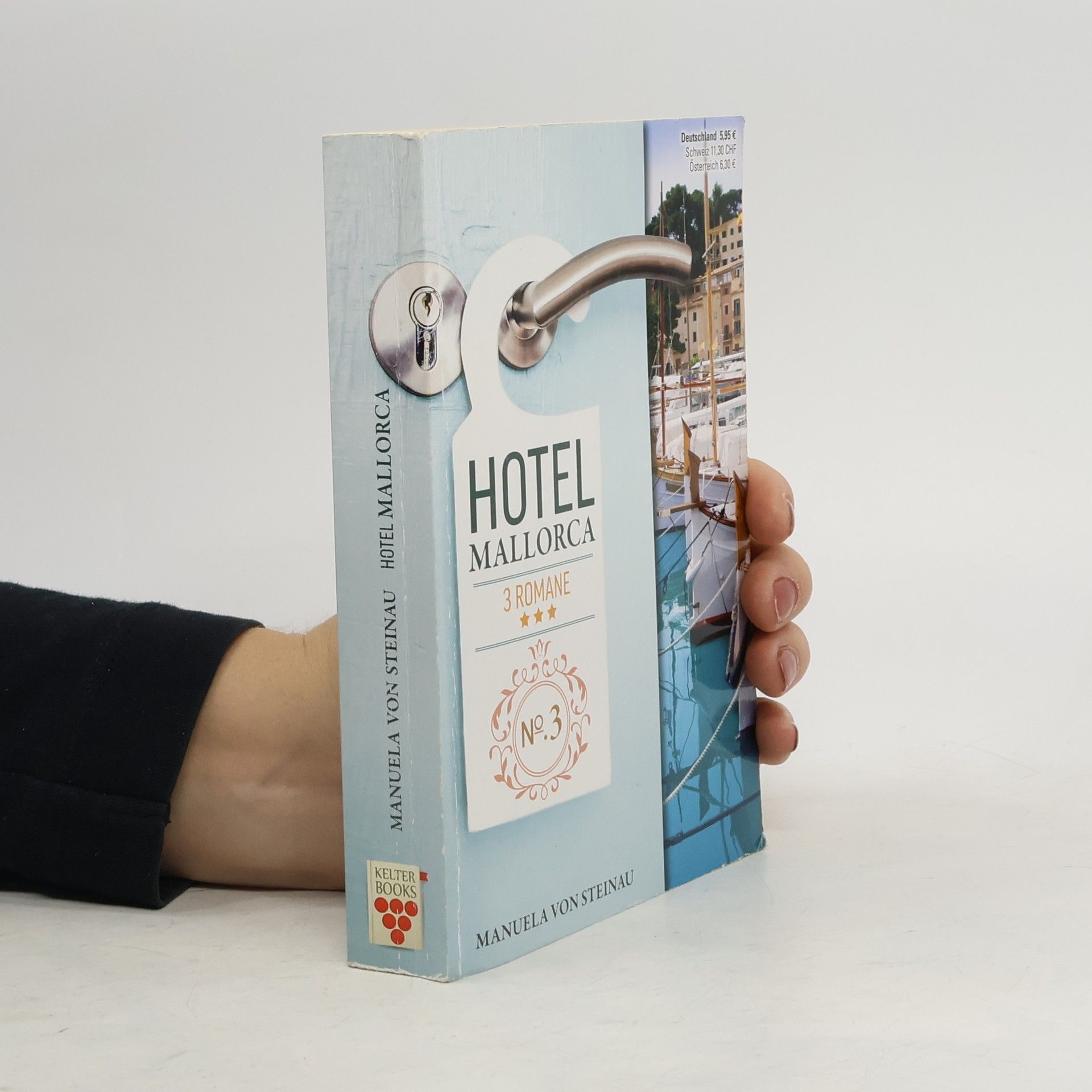 Manuela Von Steinau Hotel Mallorca. 3 Romane