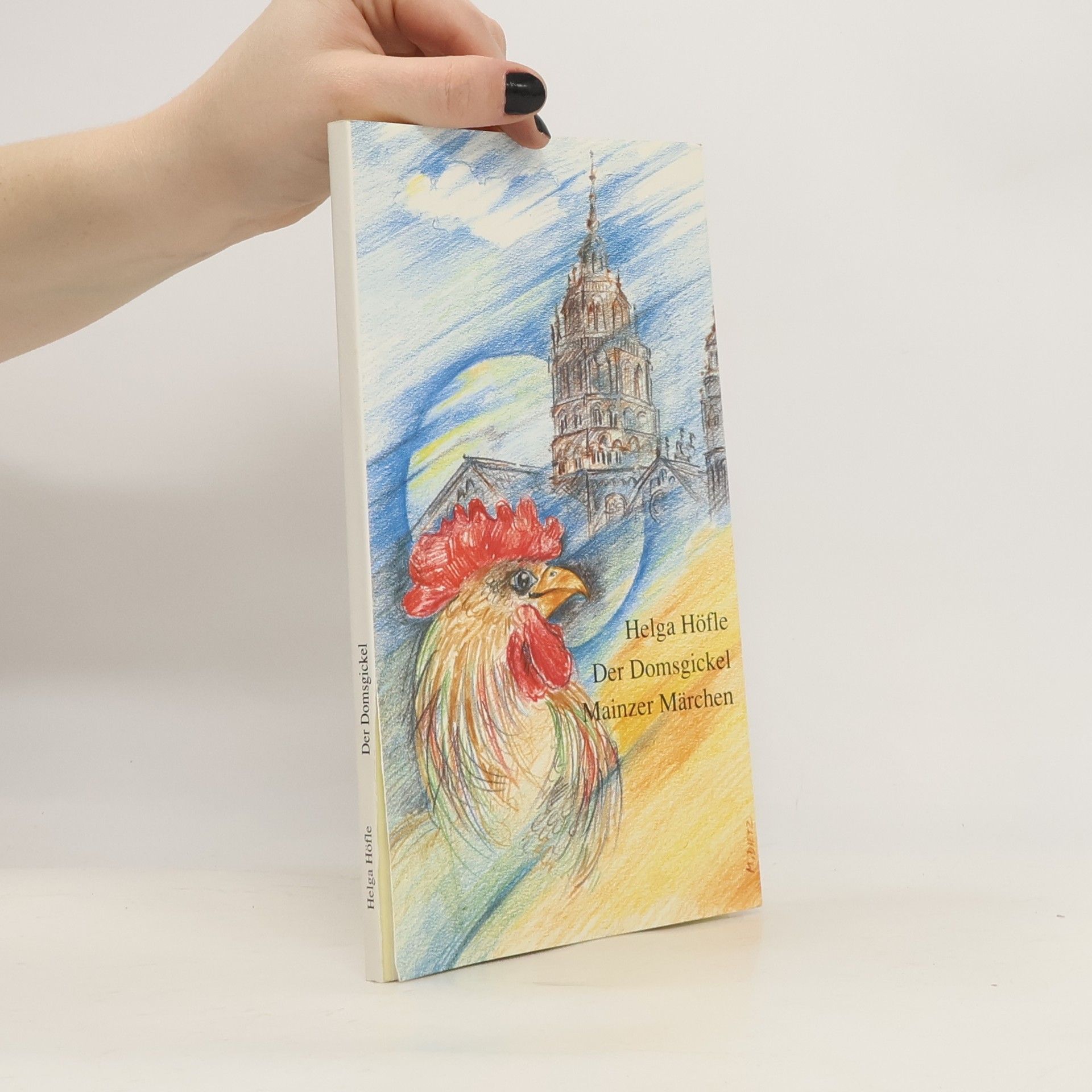 Der Domsgickel und andere Mainzer Märchen
