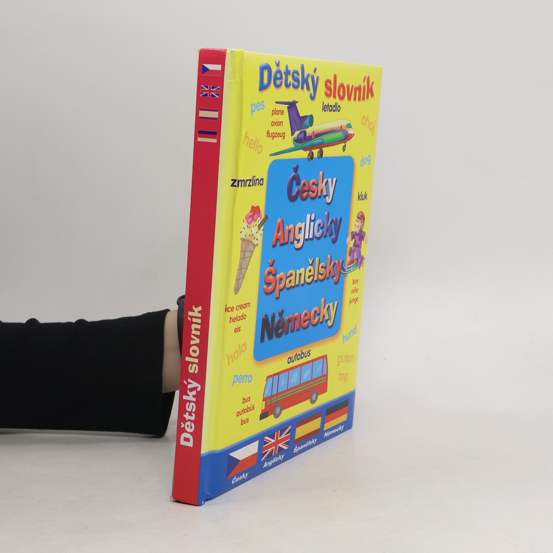 Autorenkollektiv Dětský slovník Česky Anglicky Španělsky Německy
