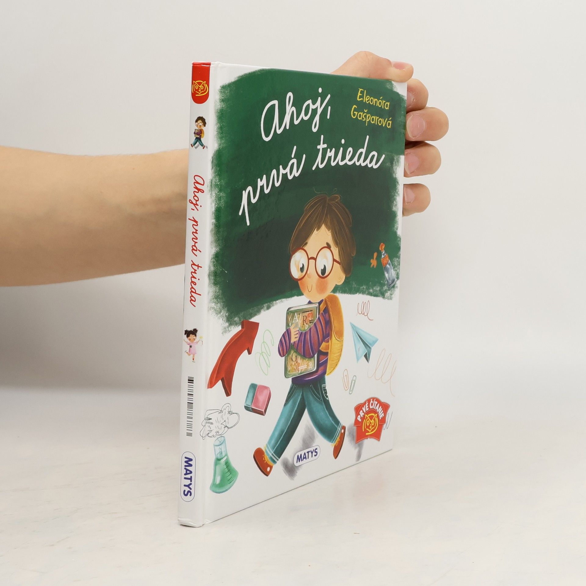 Eleonóra Gašparová Ahoj, prvá trieda
