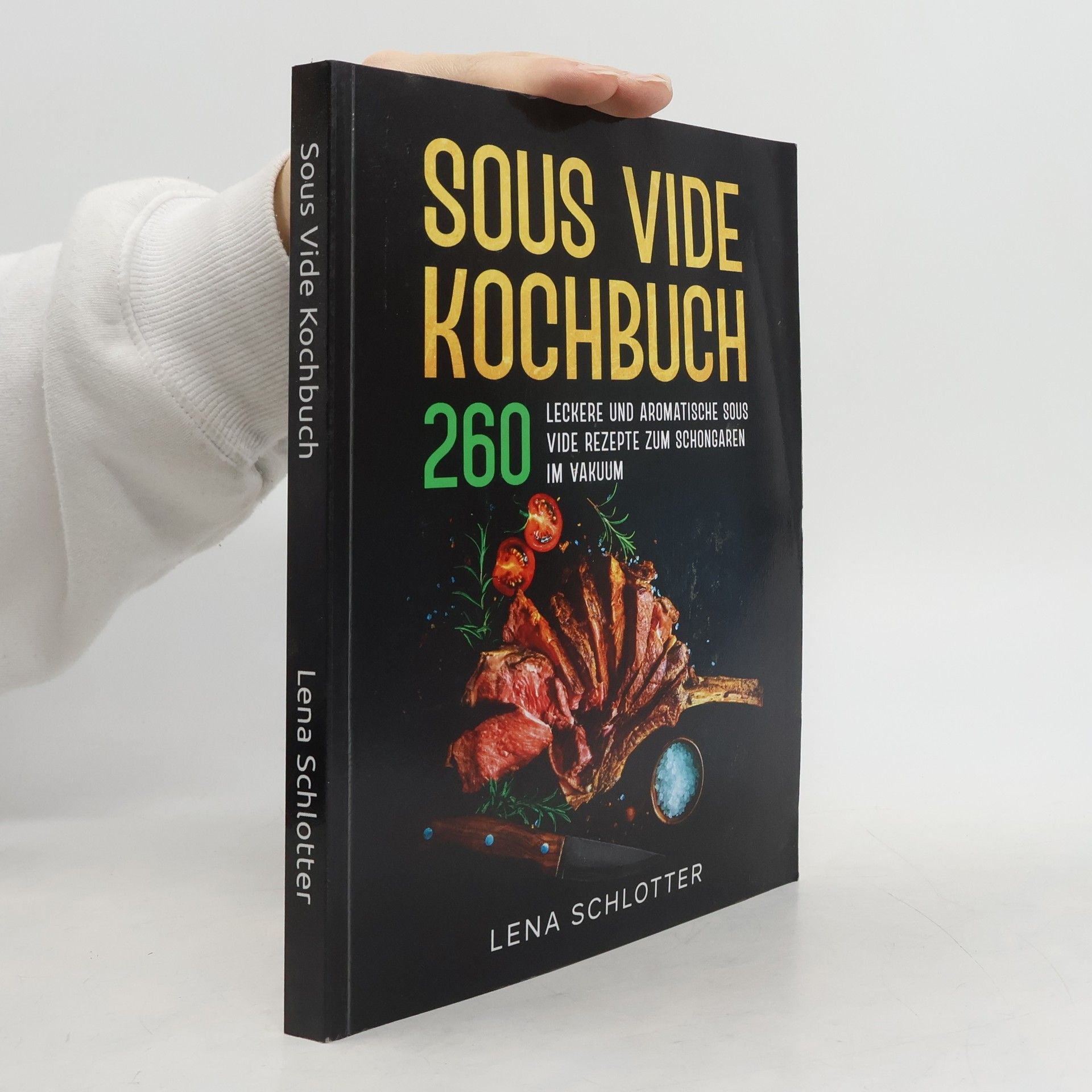 Lena Schlotter Sous Vide Kochbuch