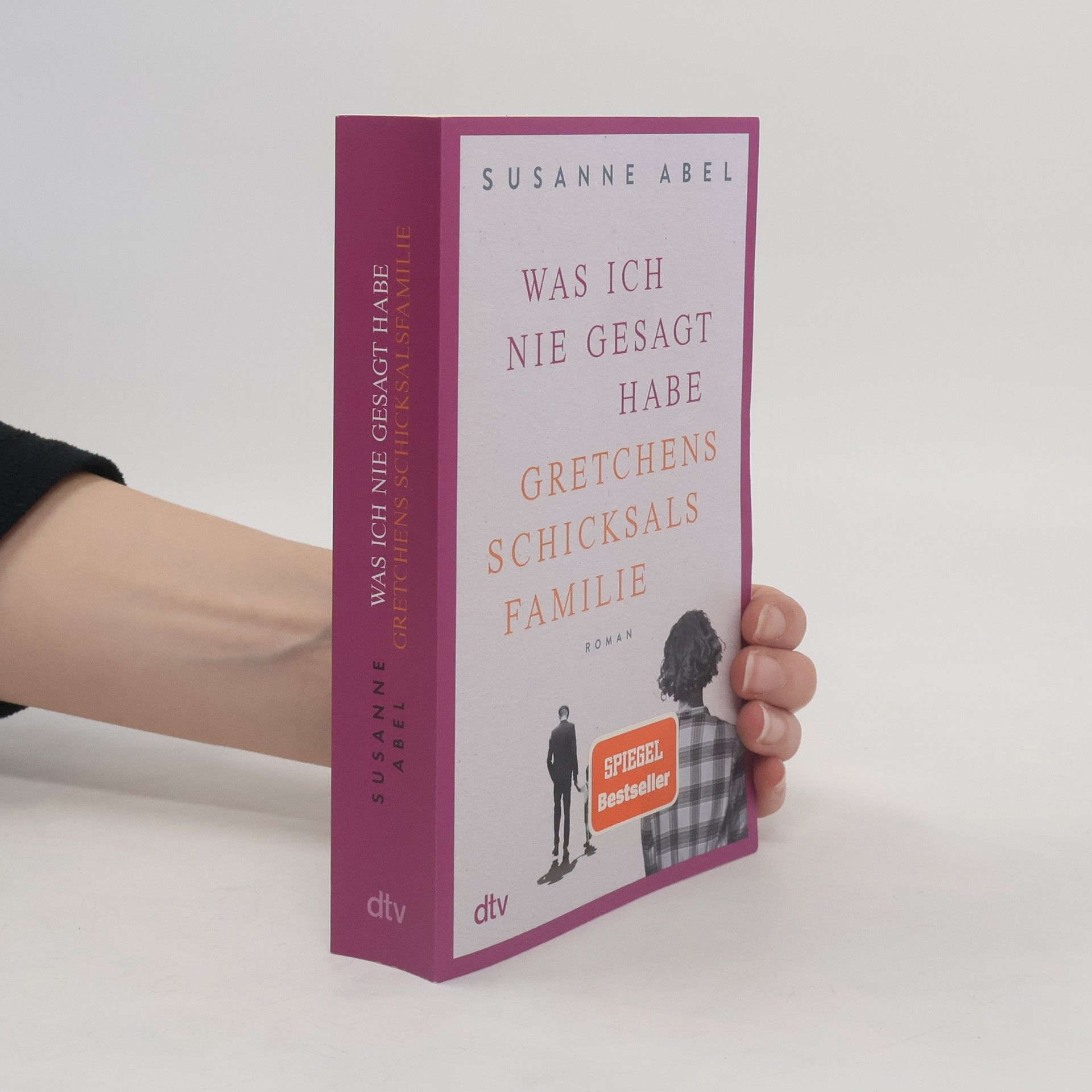 Susanne Abel Was ich nie gesagt habe