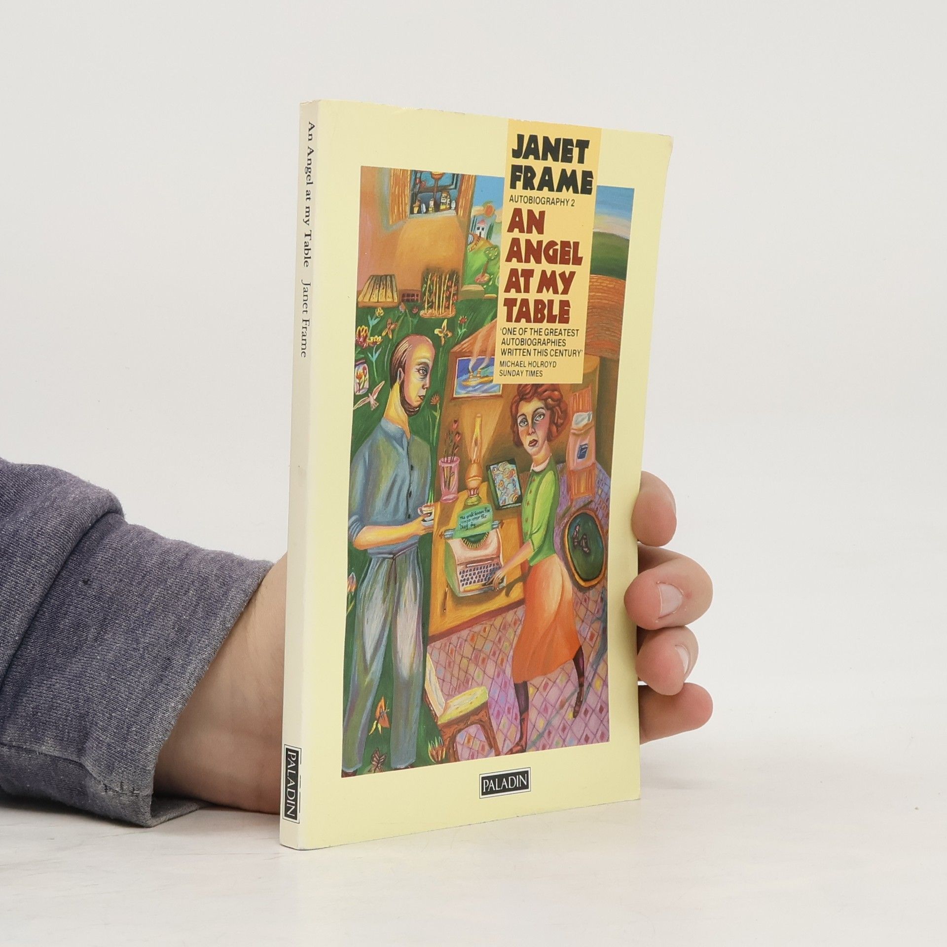 Autobiography - 2: An Angel at My Table