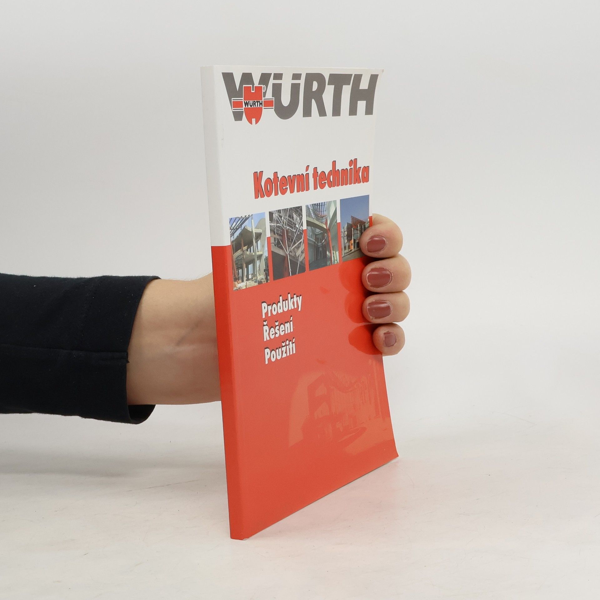 Kolektiv autorů Kotevní technika: Produkty, řešení, použití