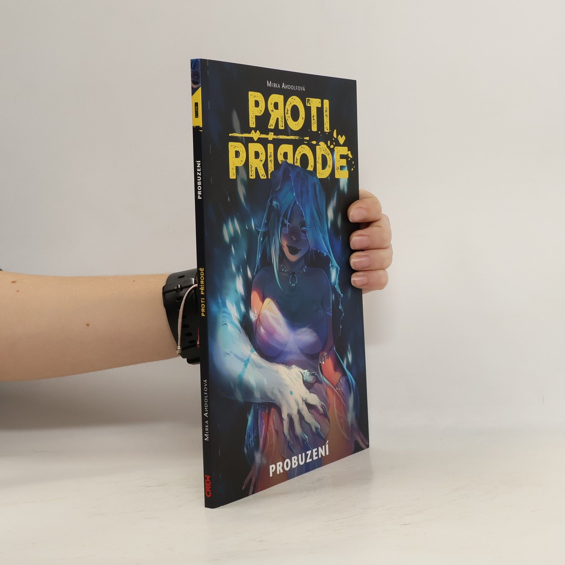 Mirka Andolfo Proti přírodě. Probuzení