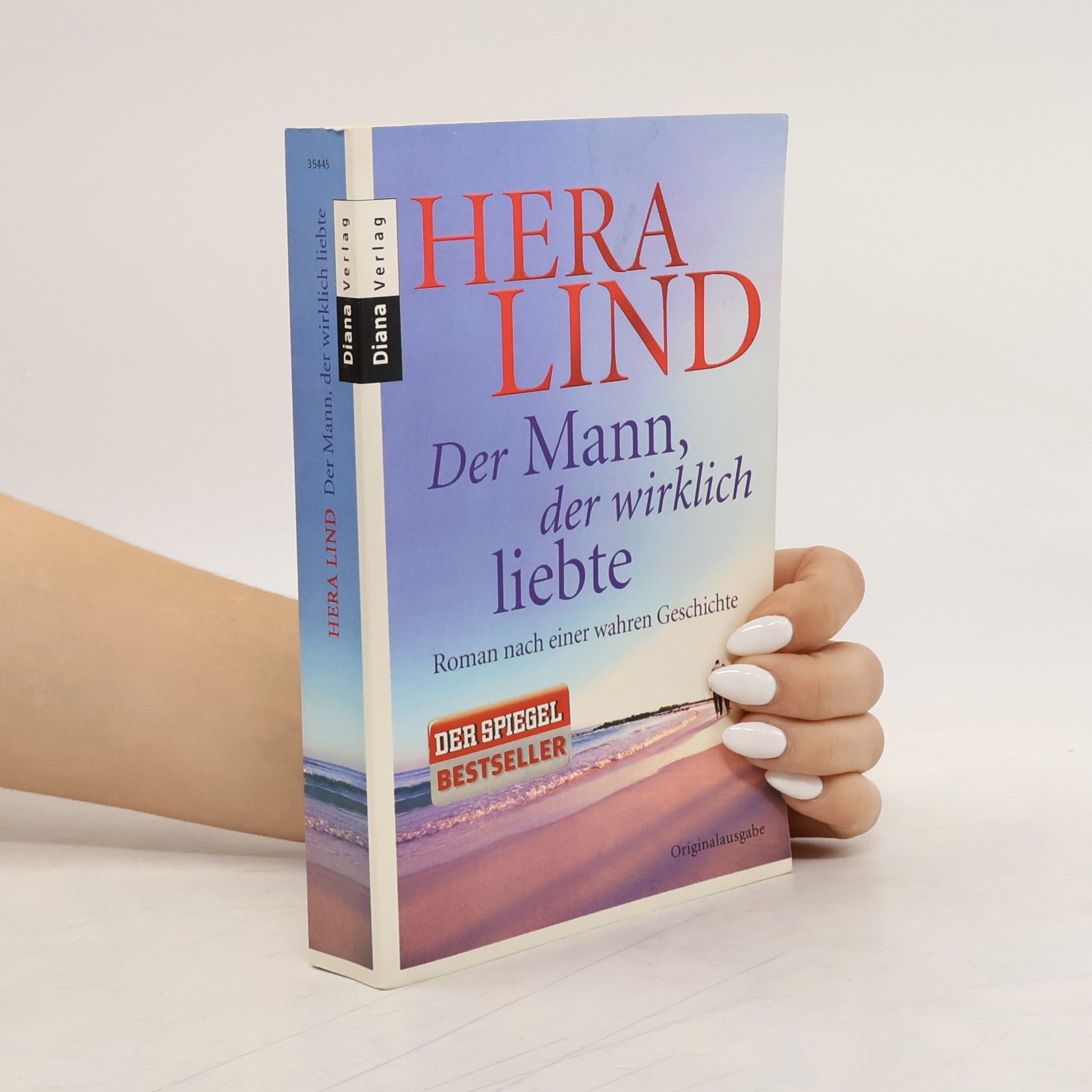 Hera Lind Der Mann, der wirklich liebte