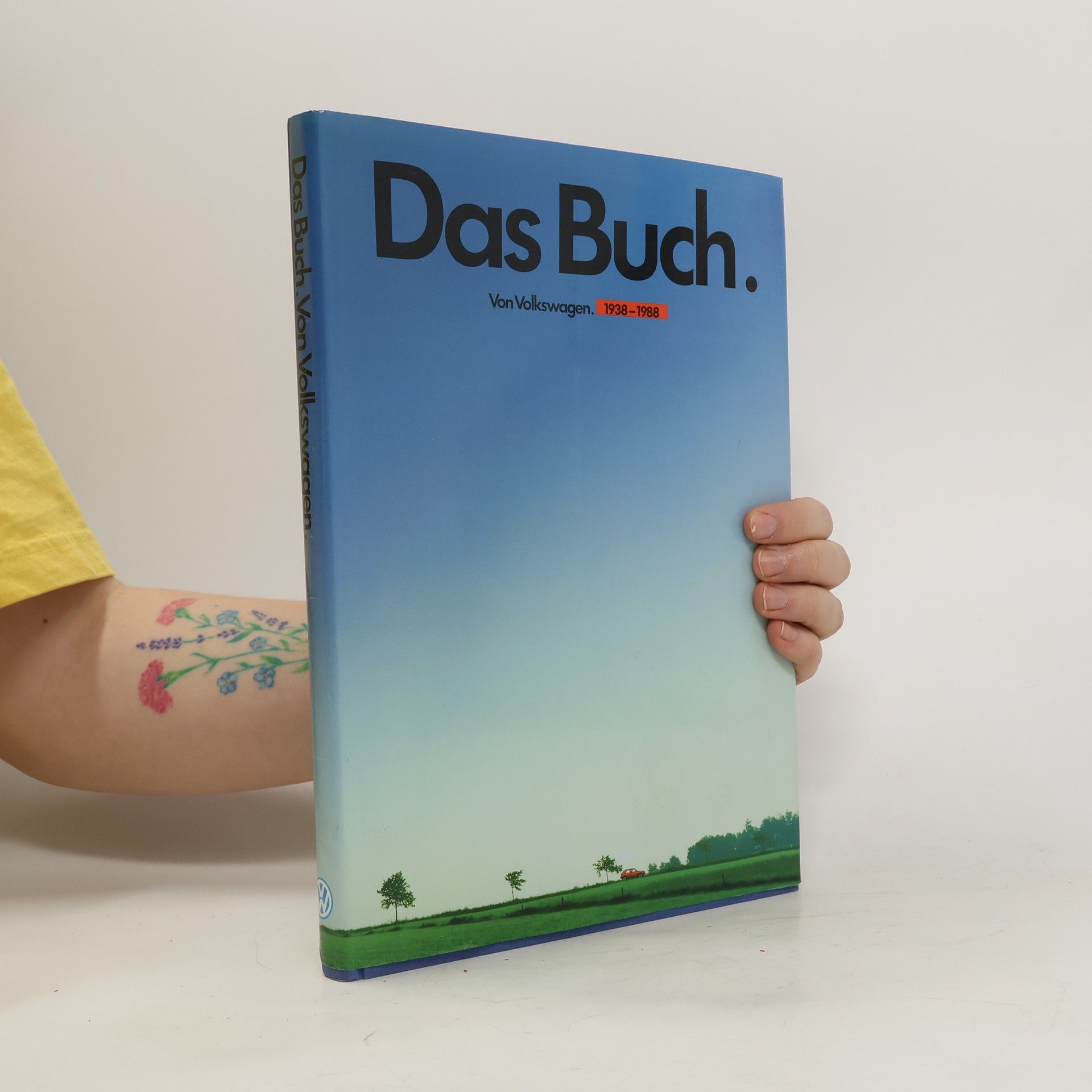 Autorenkollektiv Das Buch. Von Volkswagen 1938-1988
