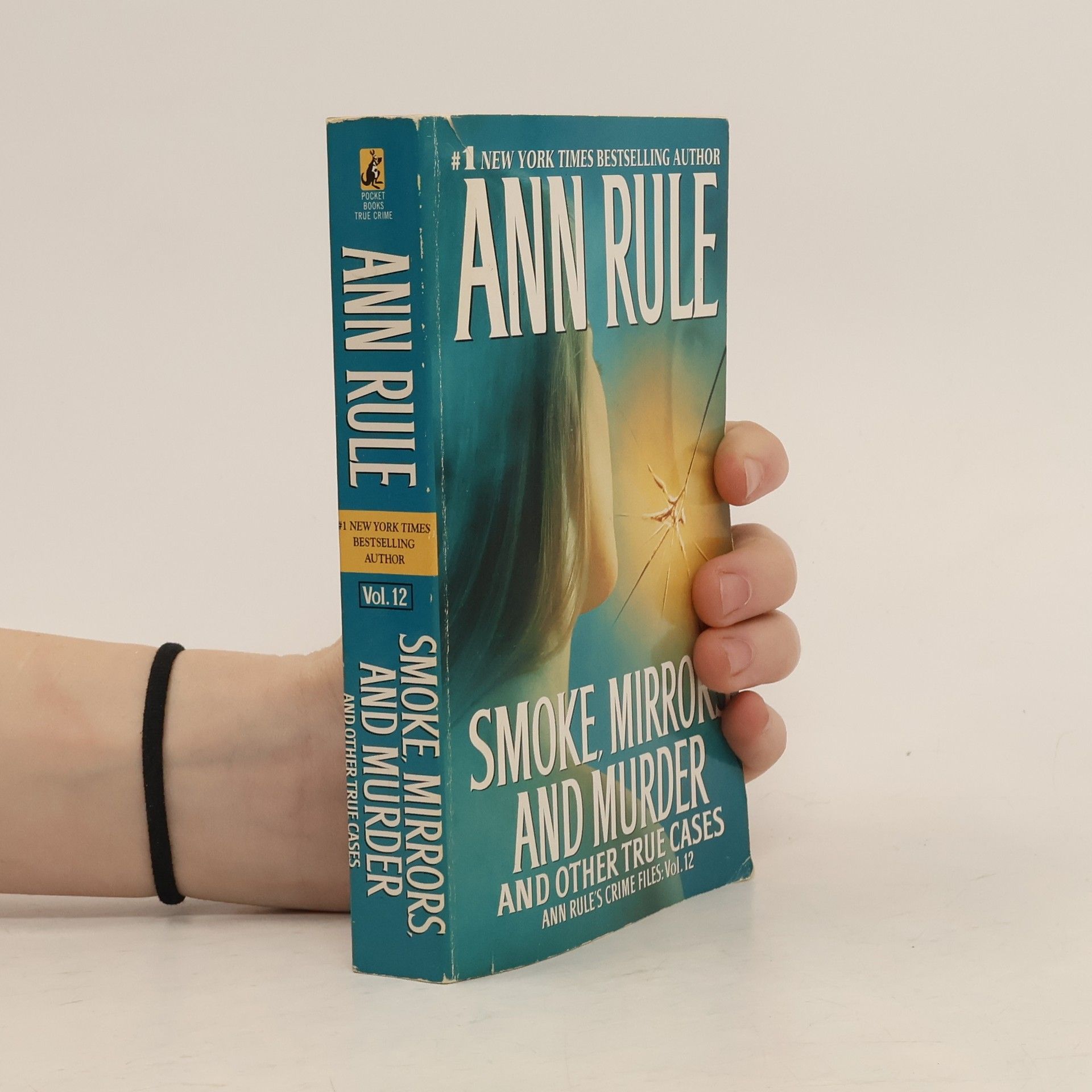Ann Rule Smoke, Mirrors, and Murder
