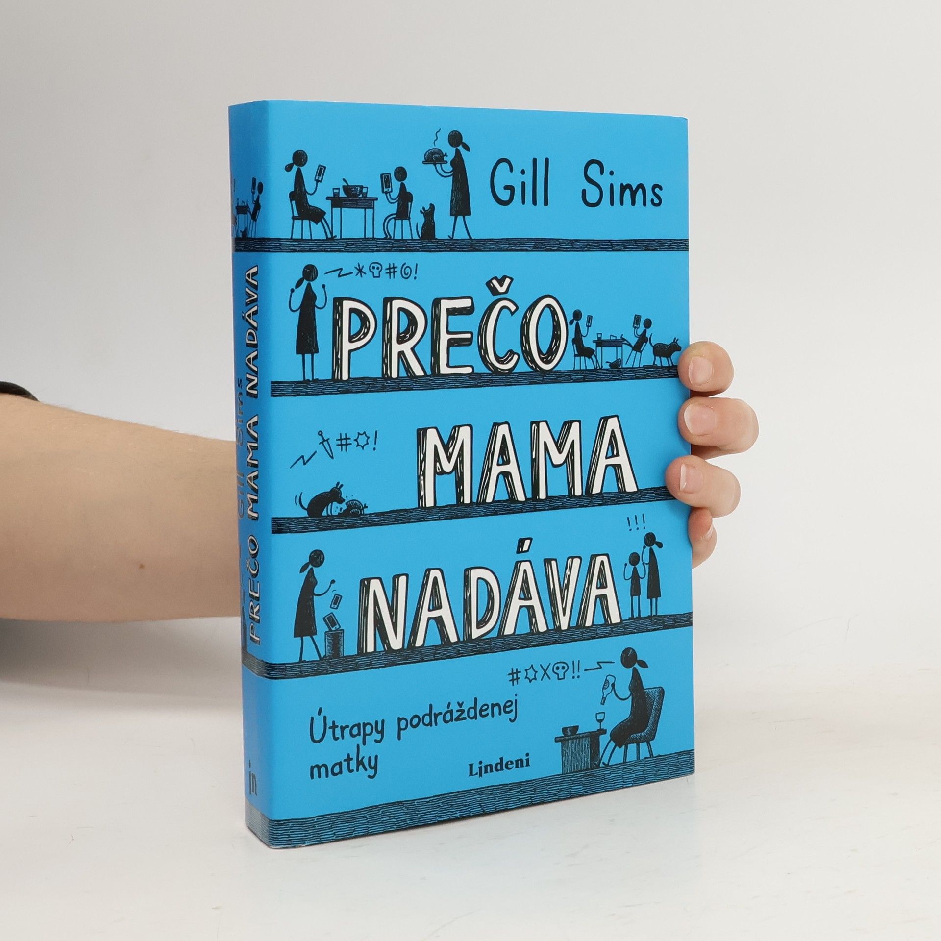 Gill Sims Prečo mama nadáva