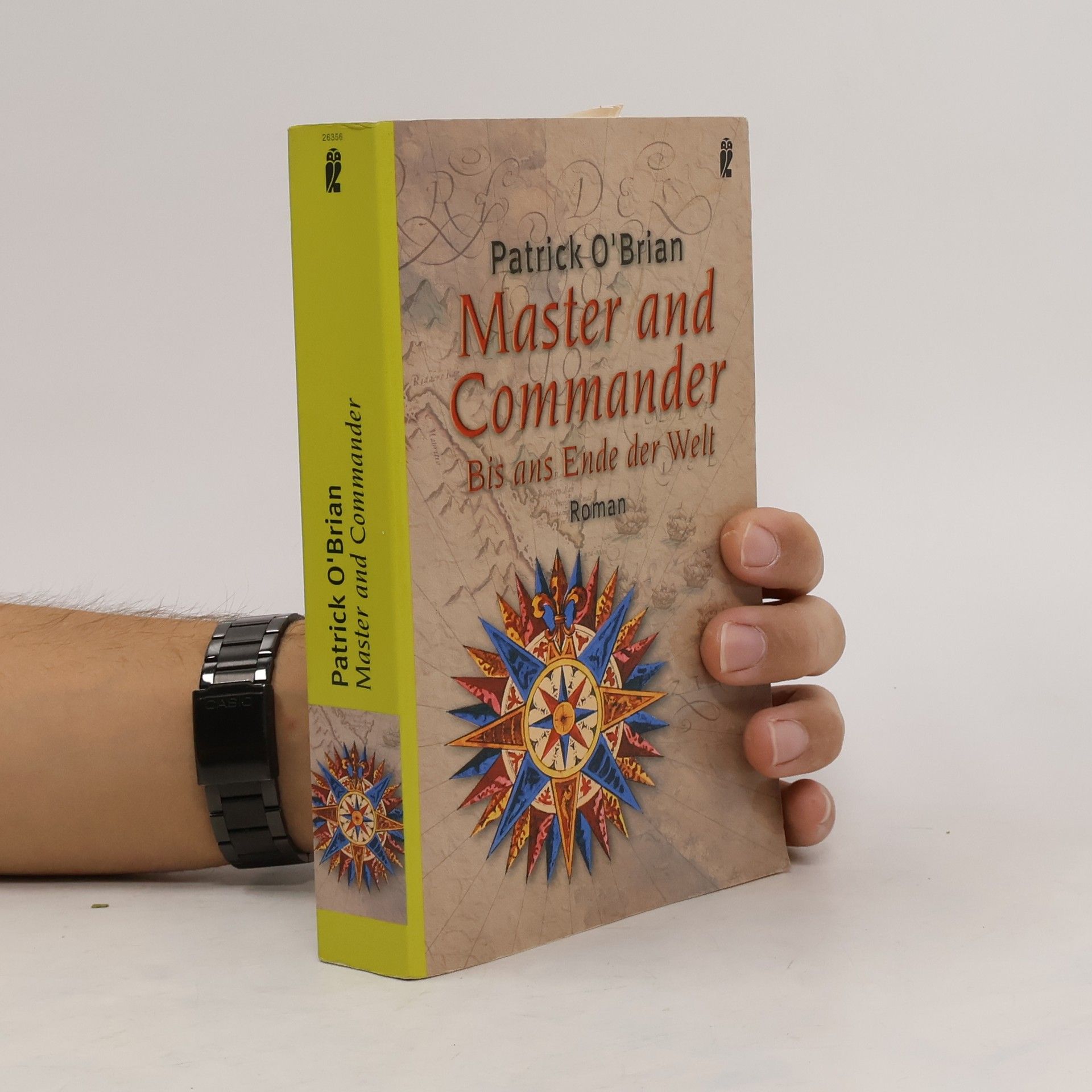 Patrick O'Brian Master and commander - bis ans Ende der Welt