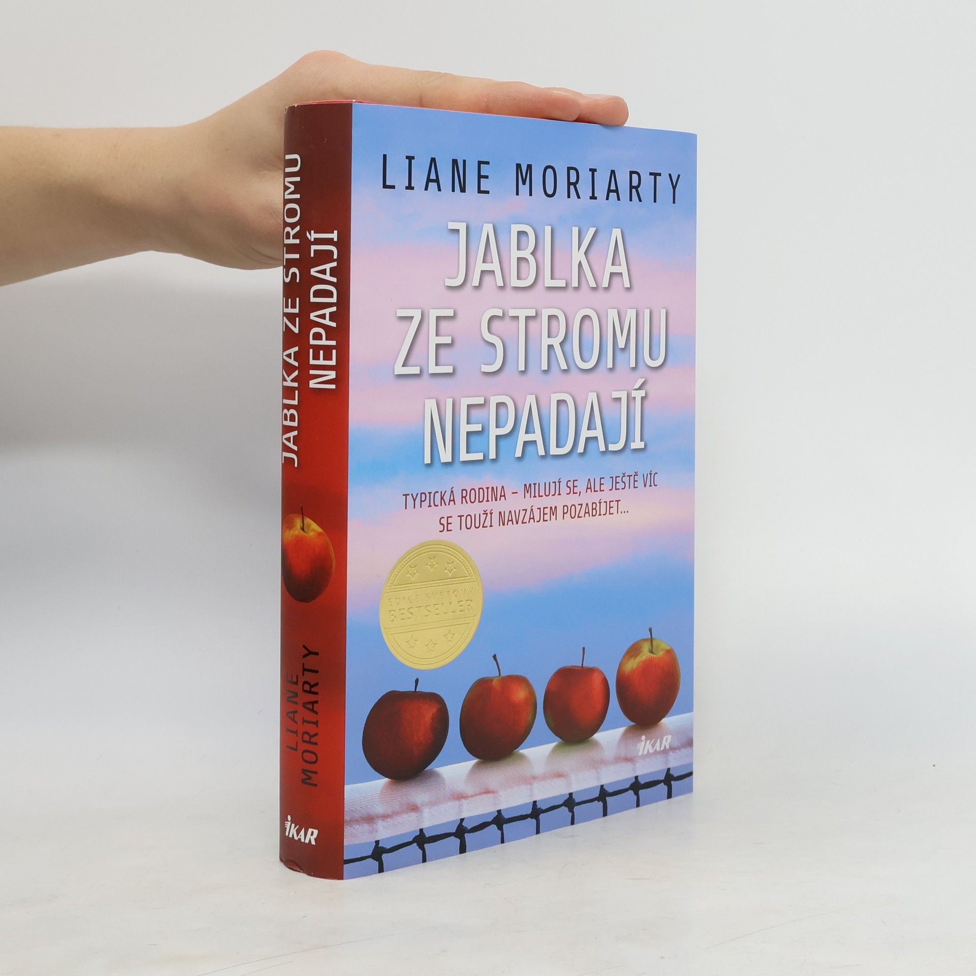 Liane Moriarty Jablka ze stromu nepadají