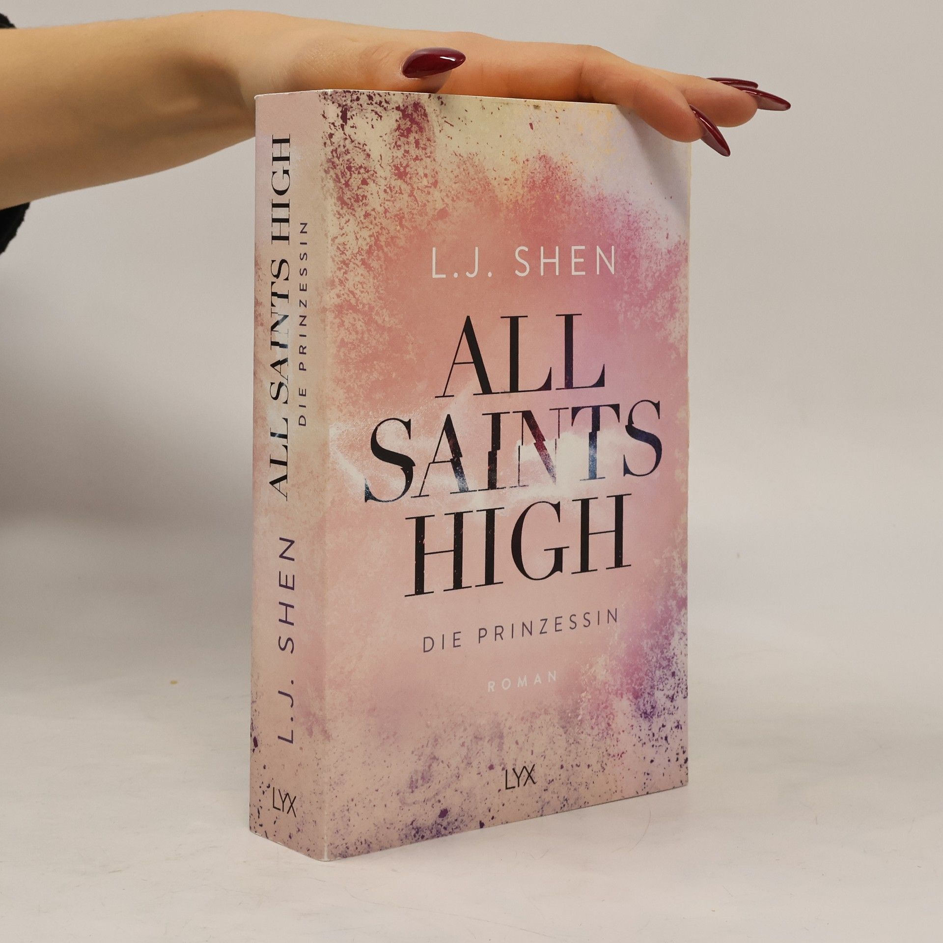 L. J.  Shen All Saints High - Die Prinzessin