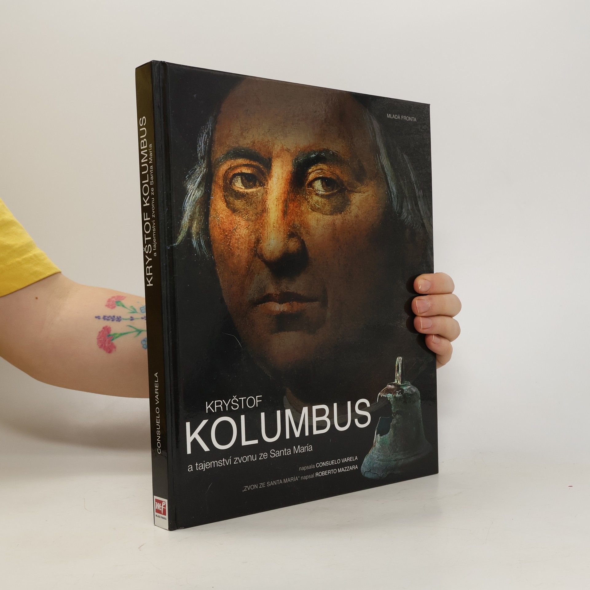 Consuelo Varela Kryštof Kolumbus a tajemství zvonu ze Santa María