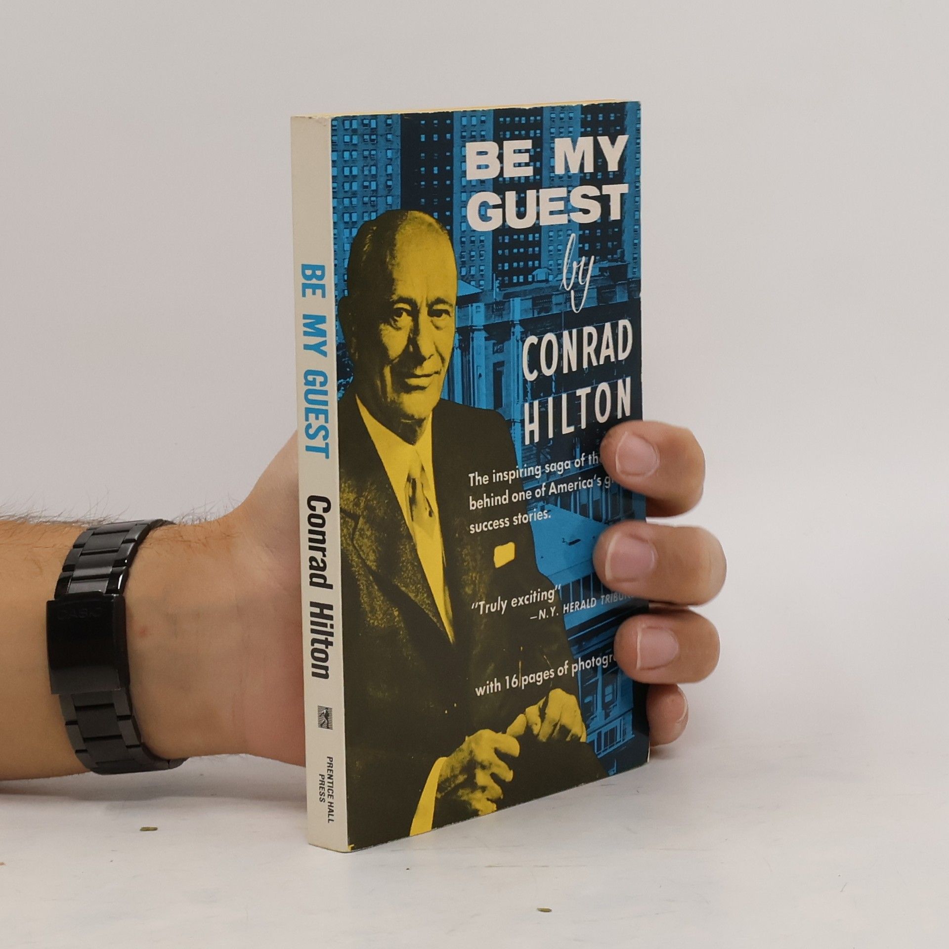 Conrad N. Hilton Be My Guest