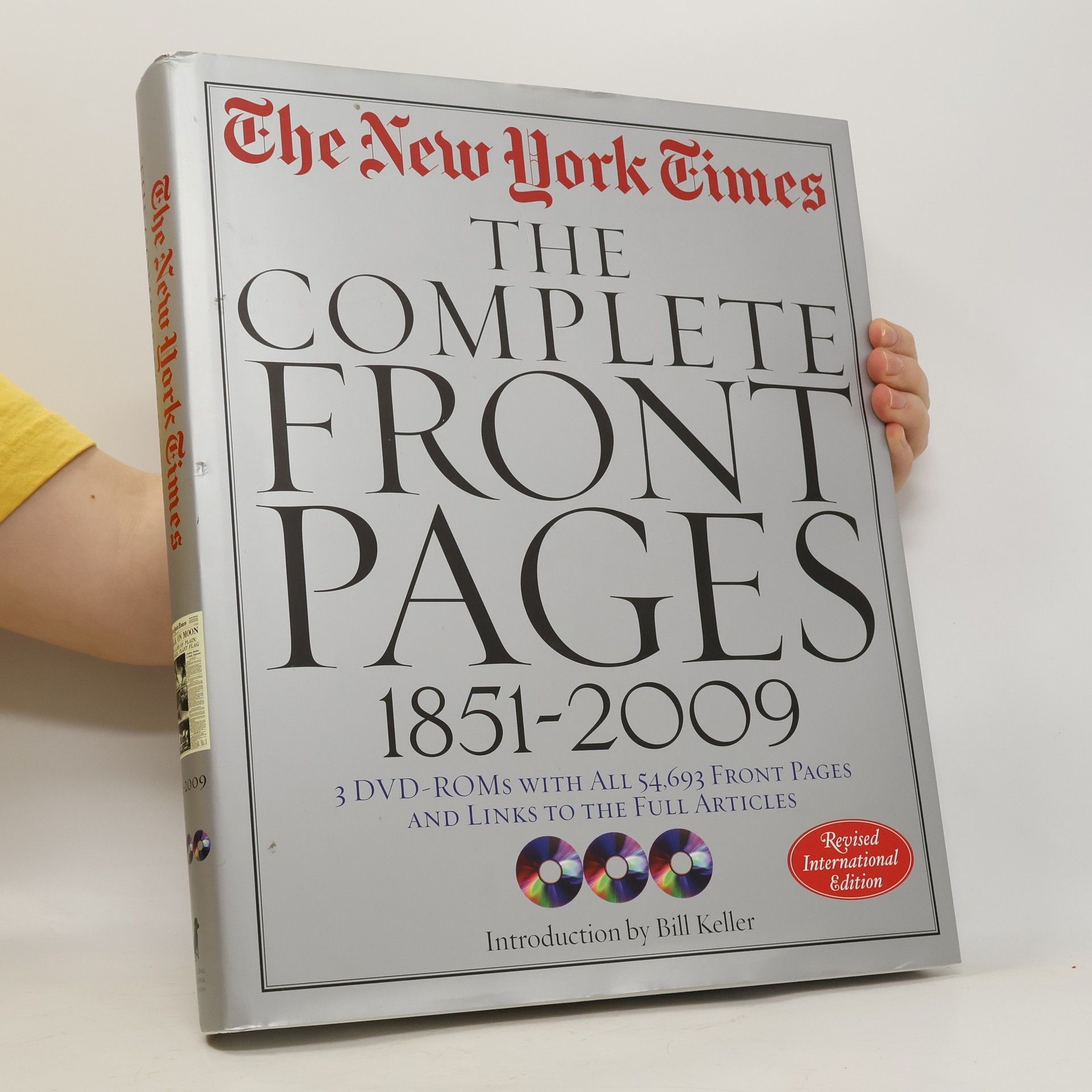 Richard B. Bernstein The New York Times: The complete front pages 1851-2009