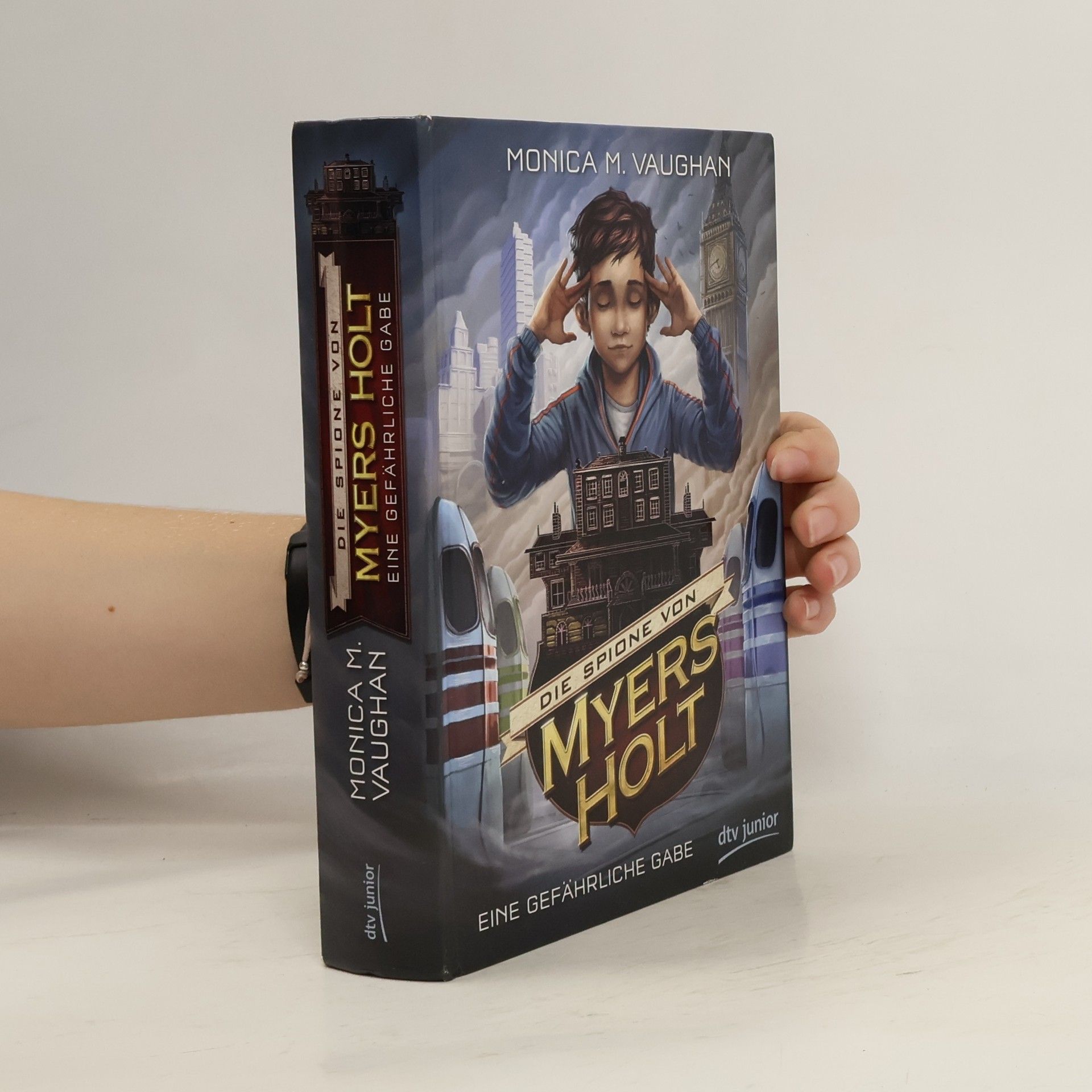 Monica M. Vaughan Die Spione von Myers Holt - eine gefährliche Gabe