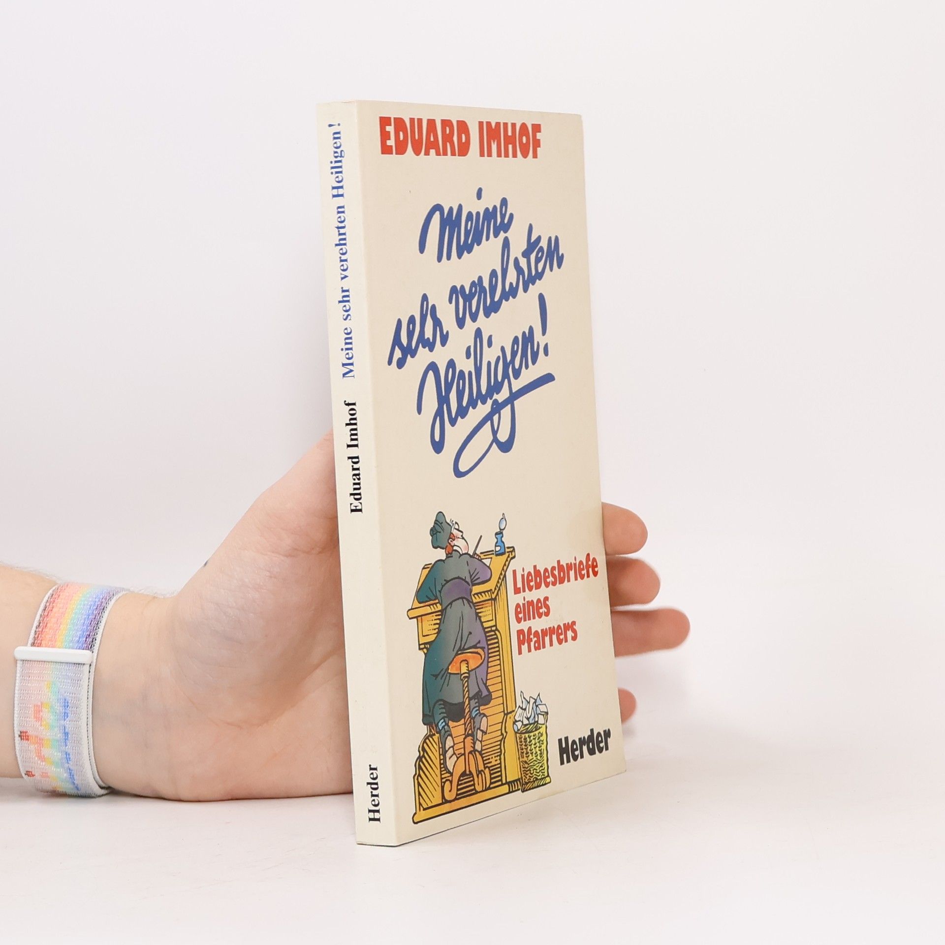 Eduard Imhof Meine sehr verehrten Heiligen