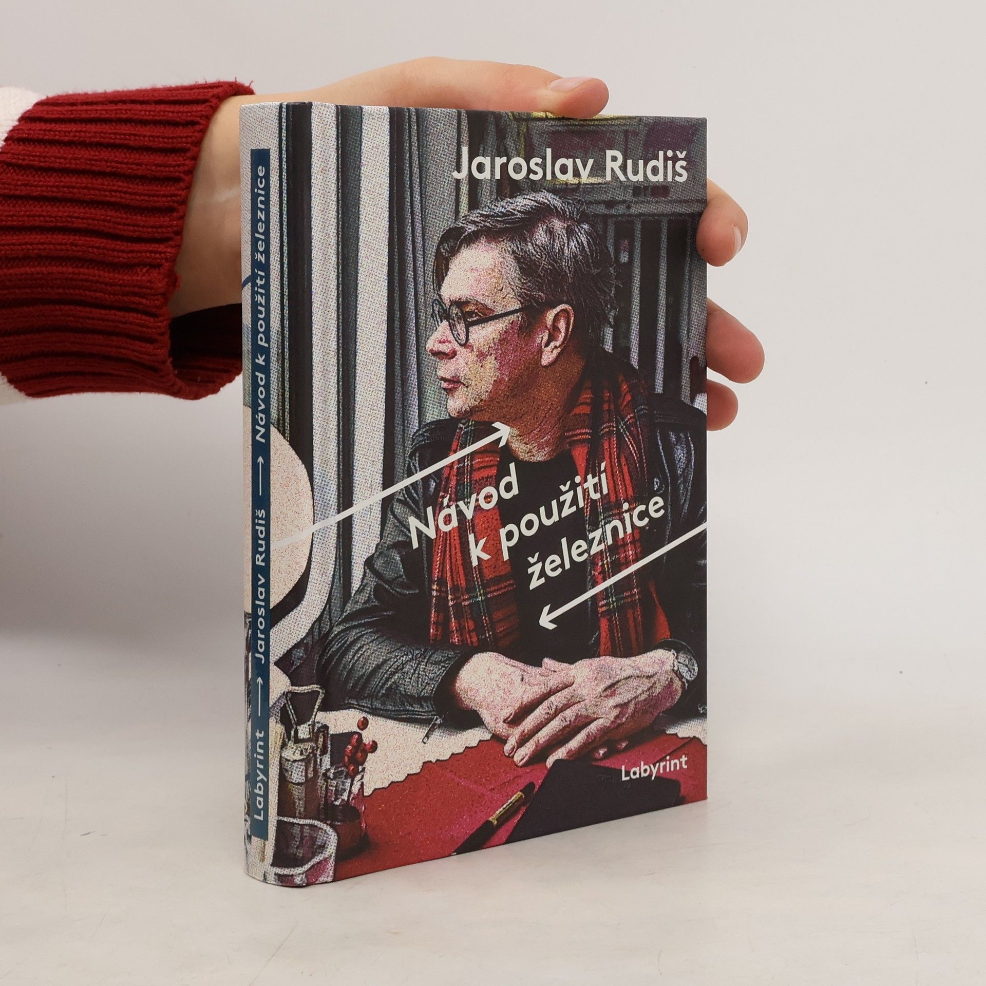 Jaroslav Rudiš Návod k použití železnice