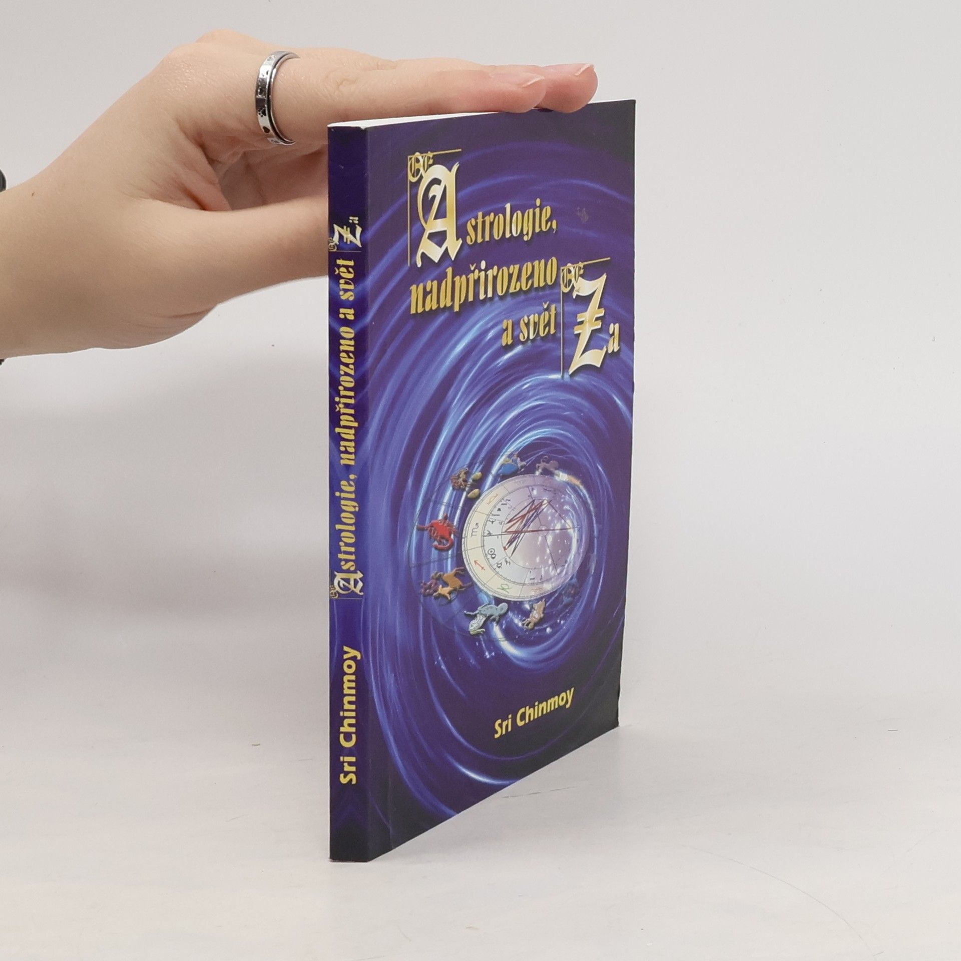 Chinmoy Astrologie, nadpřirozeno a svět Za