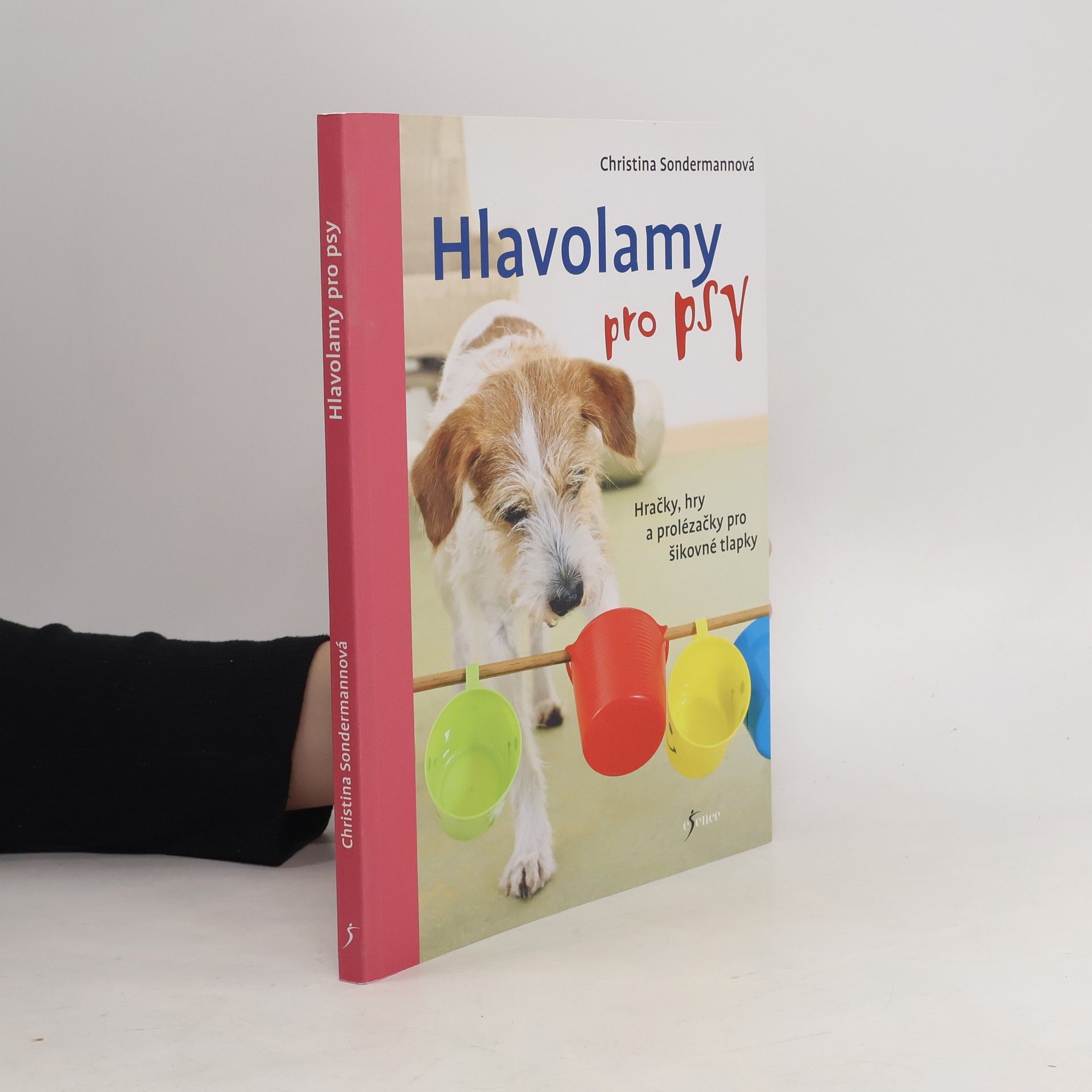Hlavolamy pro psy : hračky, hry a prolézačky pro šikovné tlapky