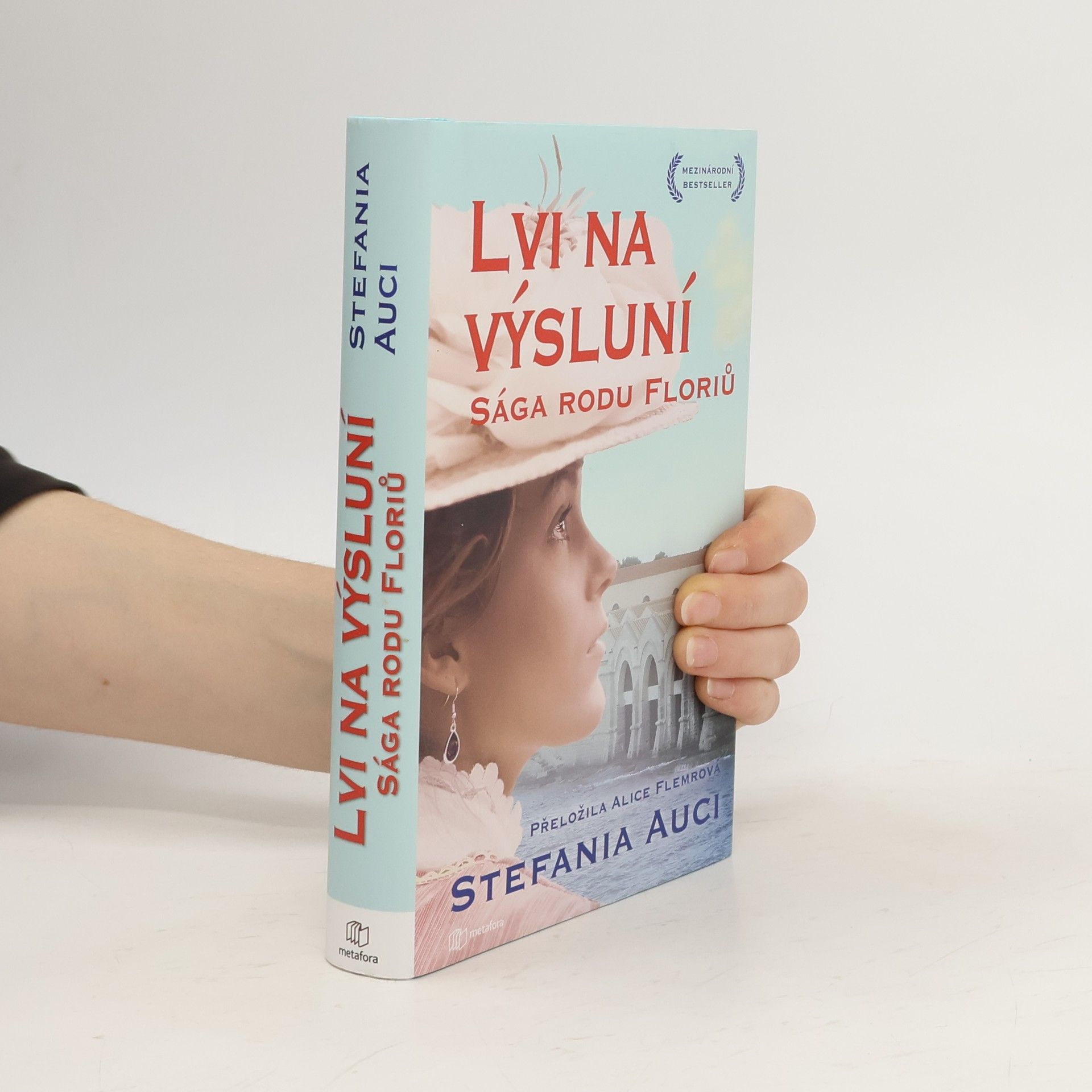 Stefania Auci Sága rodu Floriů. Díl druhý. Lvi na výsluní