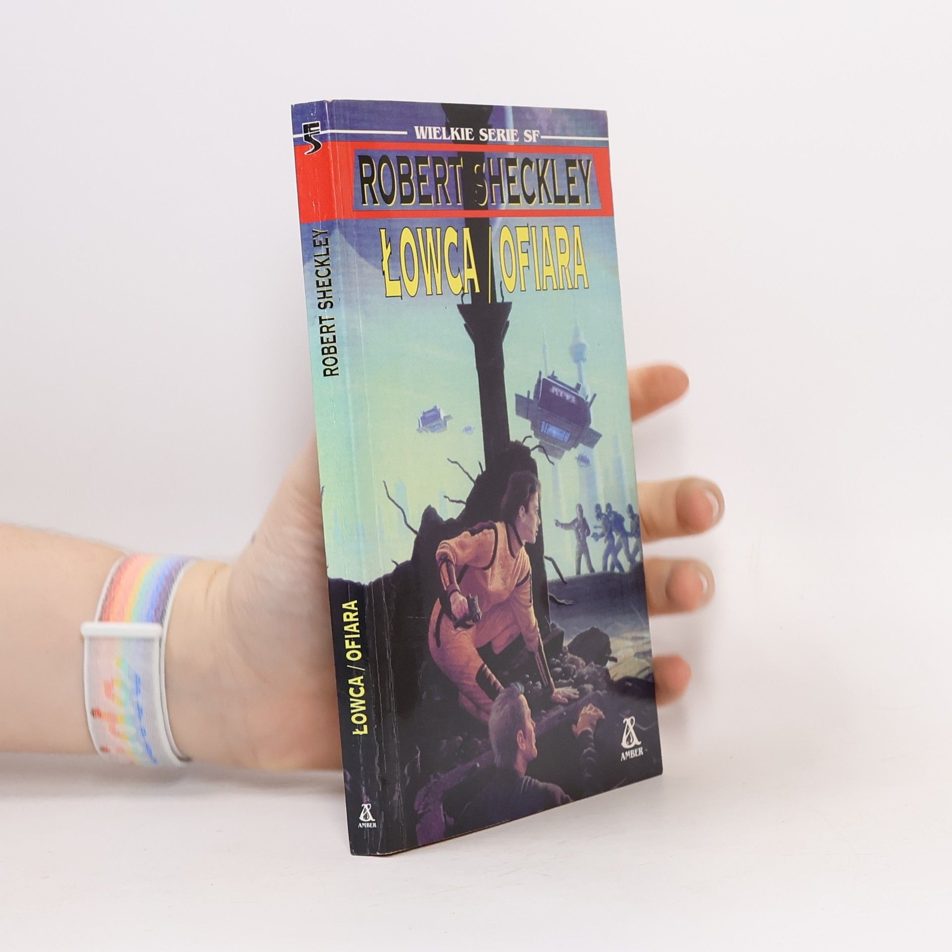 Robert Sheckley Wielkie Serie SF: Łowca/Ofiara