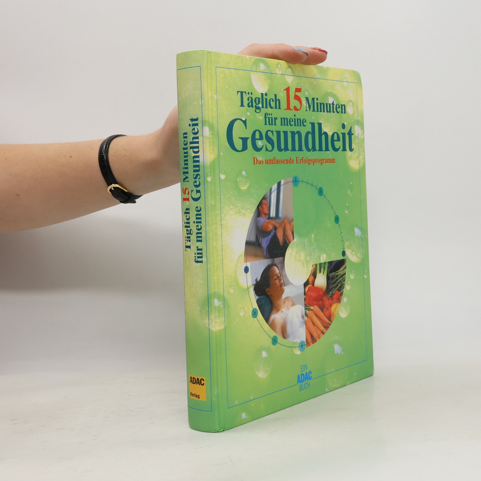 Angela Herrmann Täglich 15 Minuten für meine Gesundheit