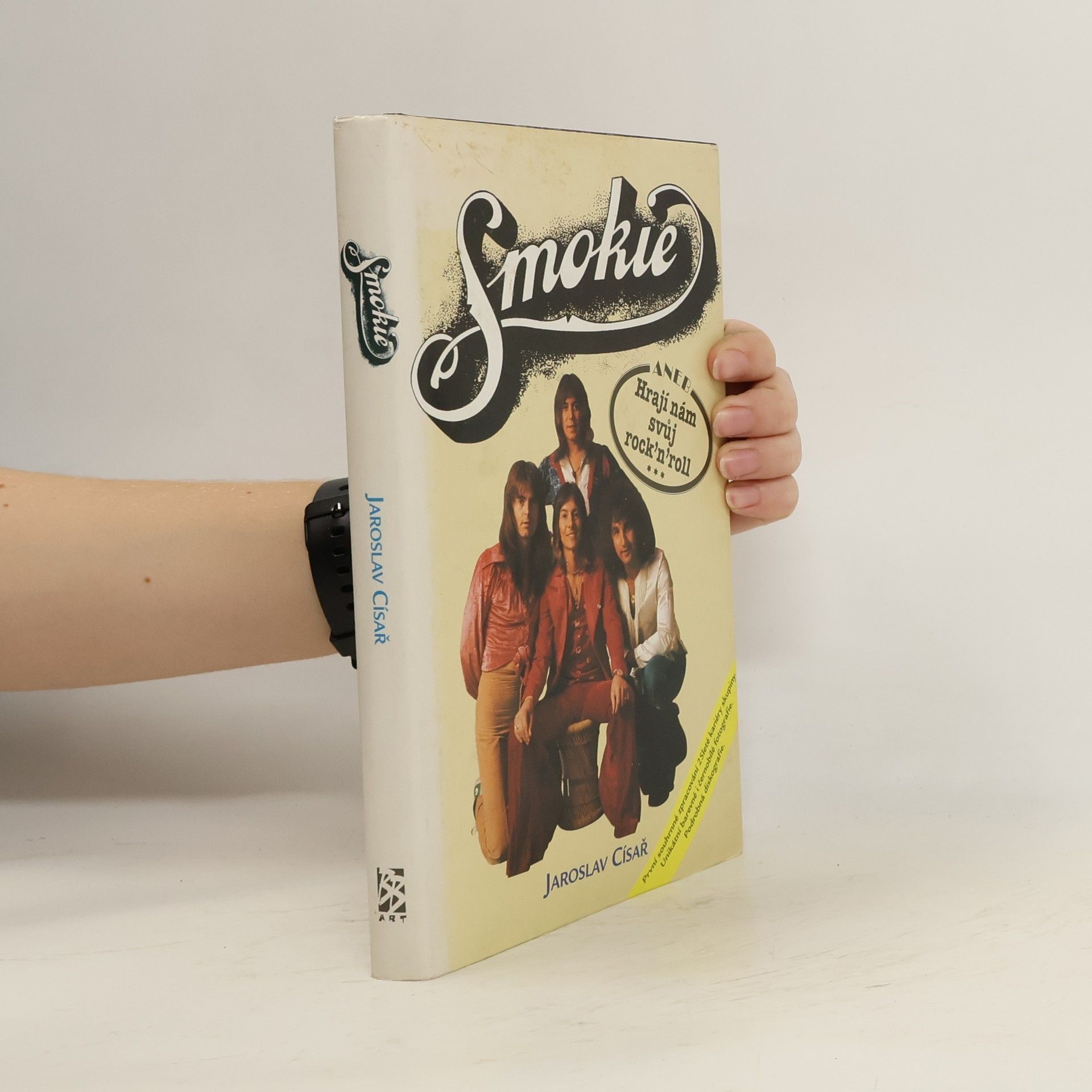 Jaroslav Císař Smokie, aneb, Hrají nám svůj rock'n'roll