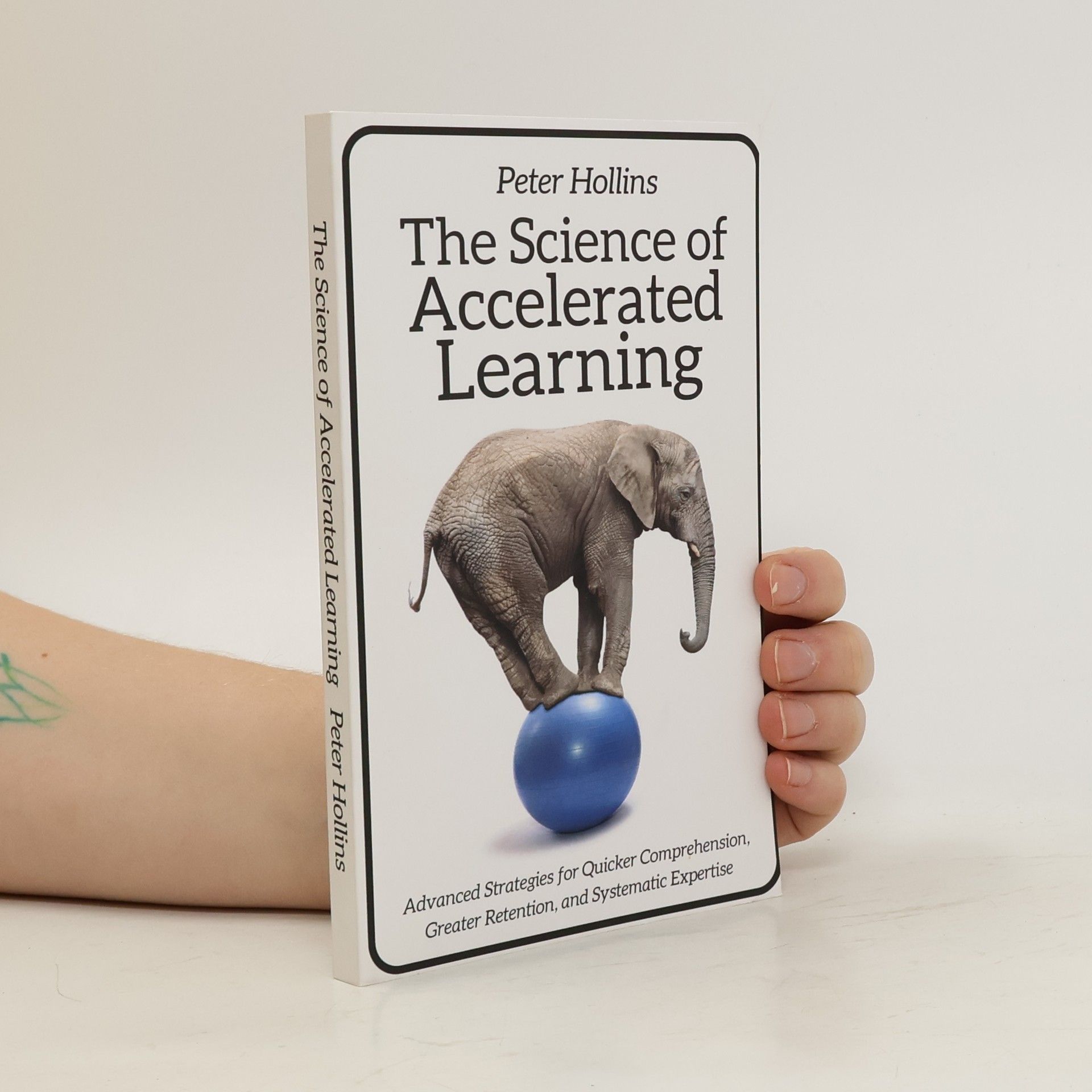 Peter Hollins The Science of Accelerated Learning