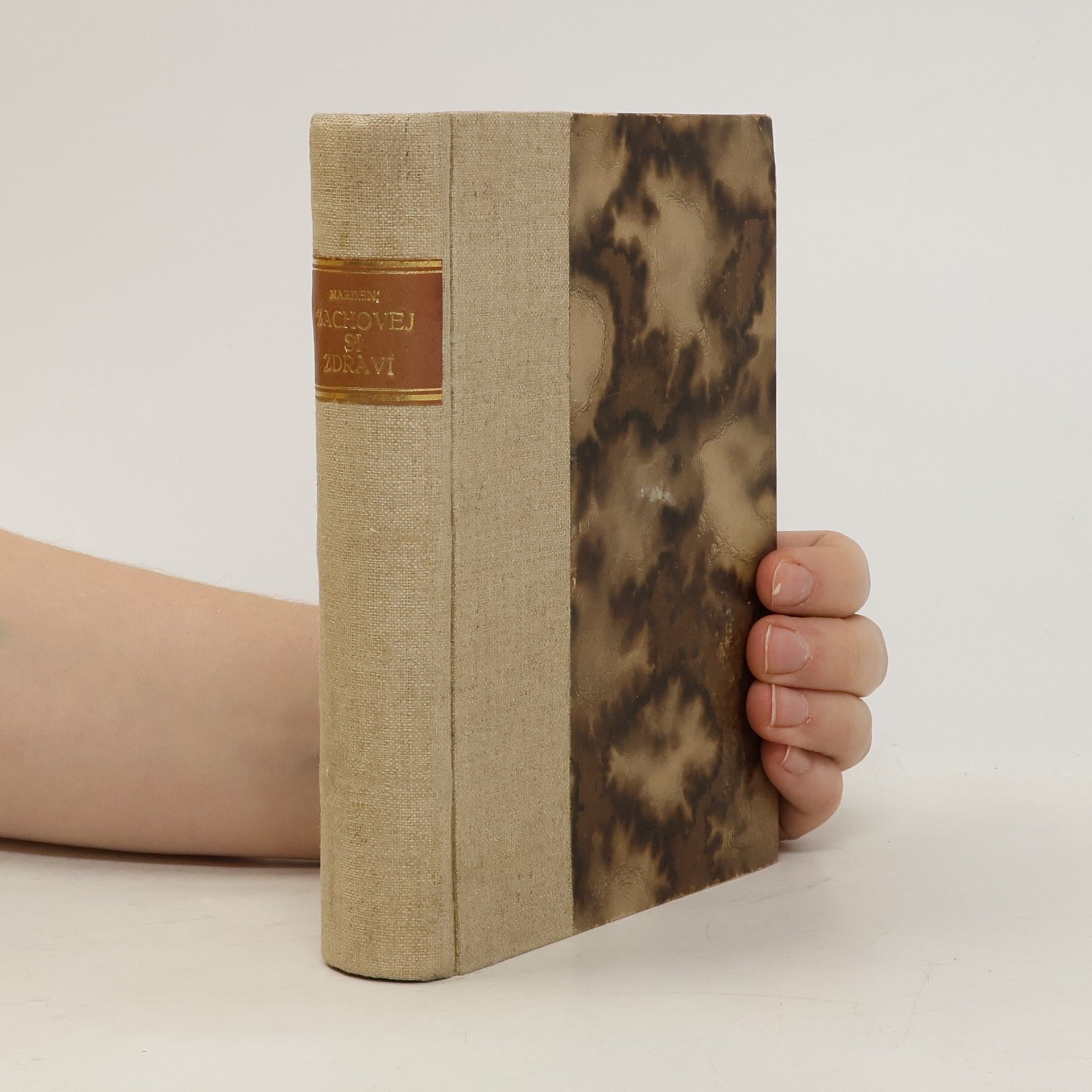 Orison Swett Marden Zachovej si zdraví