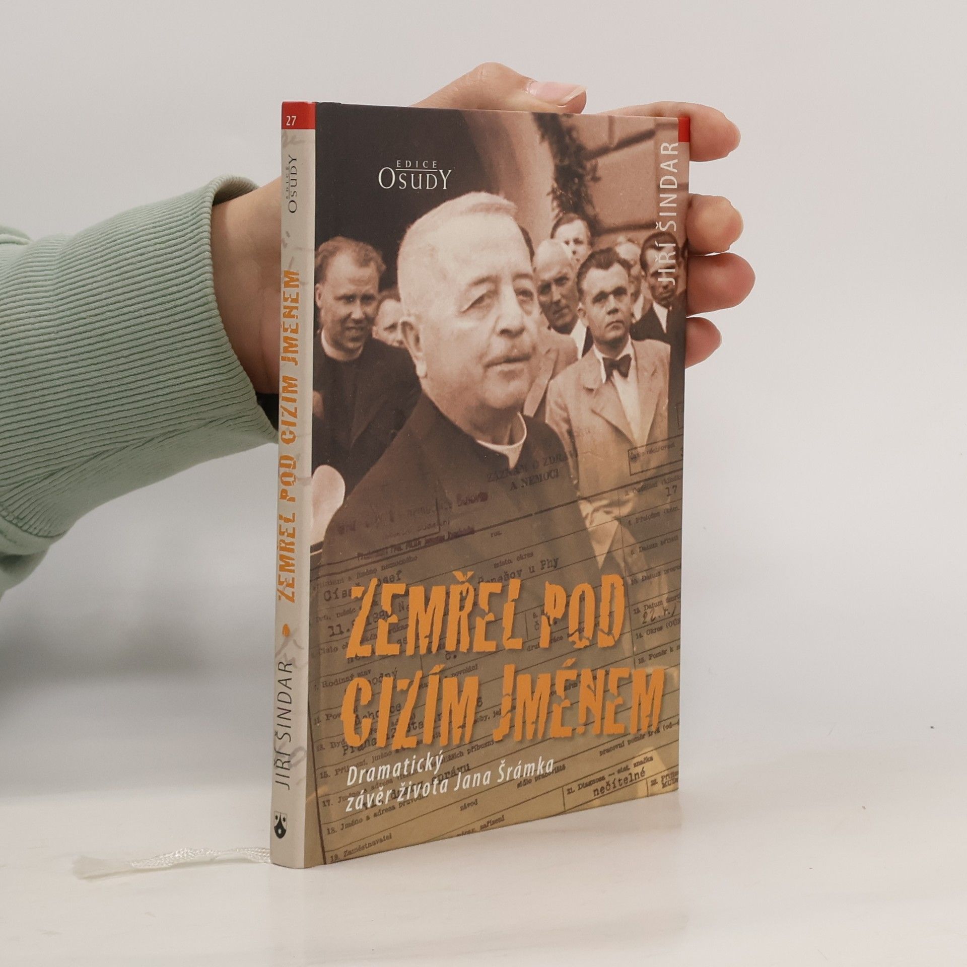 Jiří Šindar Zemřel pod cizím jménem