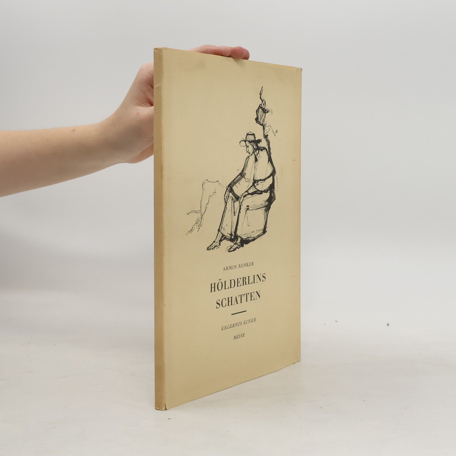 Armin Renker Hölderlins Schatten: Erlebnis einer Reise