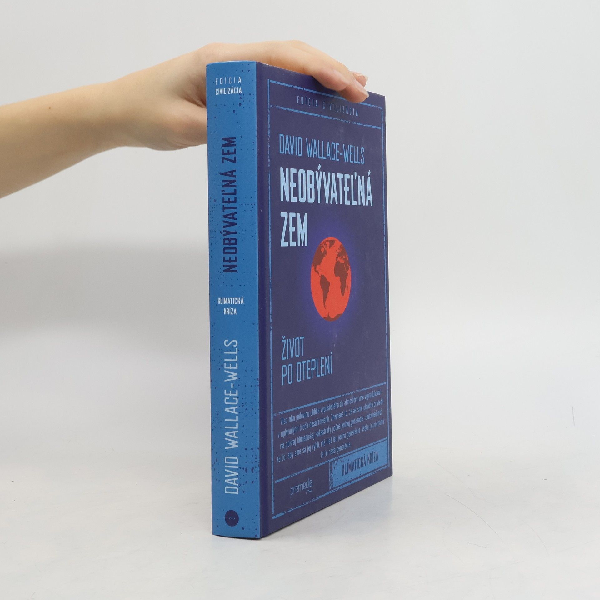 David Wallace-Wells Neobývateľná Zem