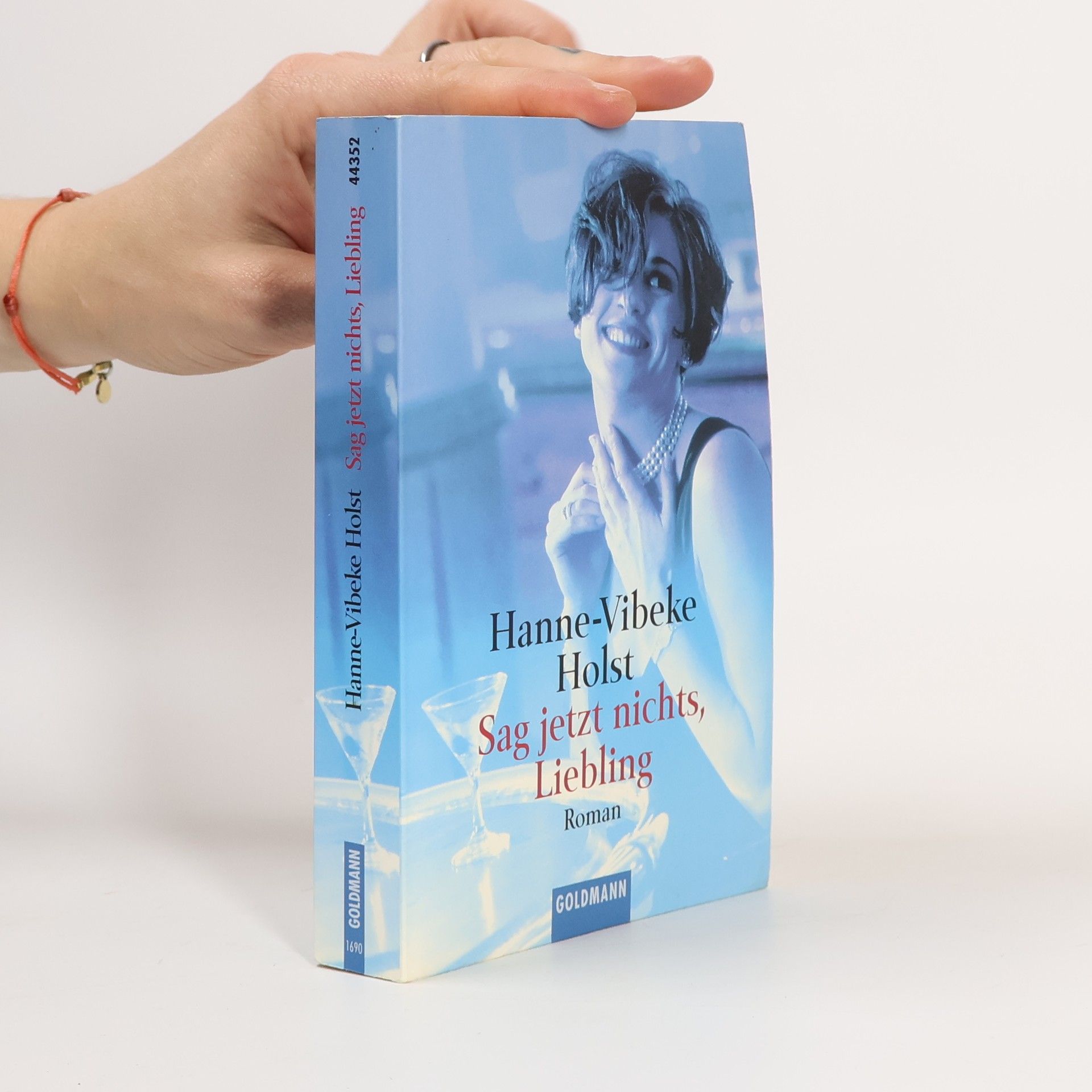 Hanne-Vibeke Holst Sag jetzt nichts, Liebling.