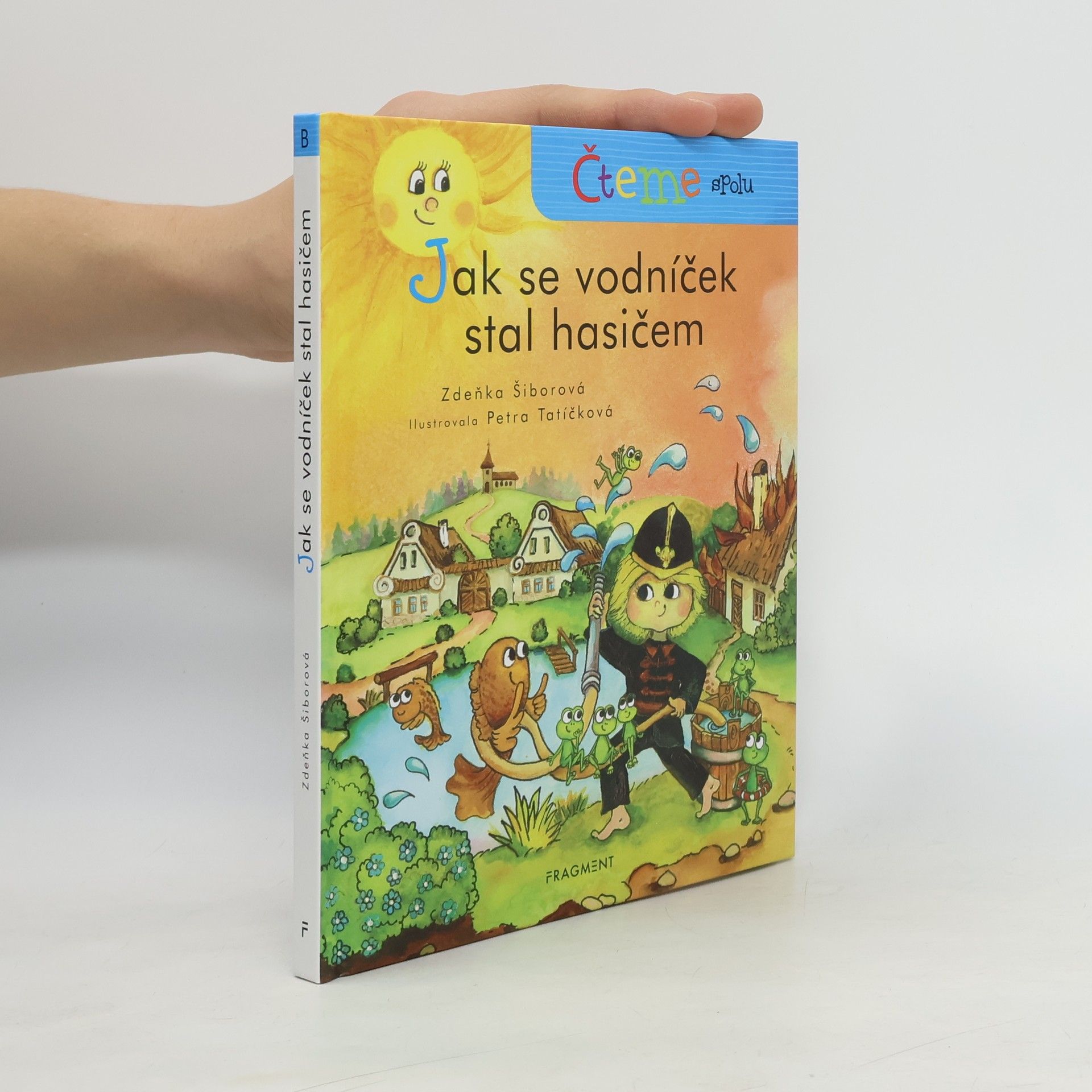 Zdeňka Šiborová Jak se vodníček stal hasičem