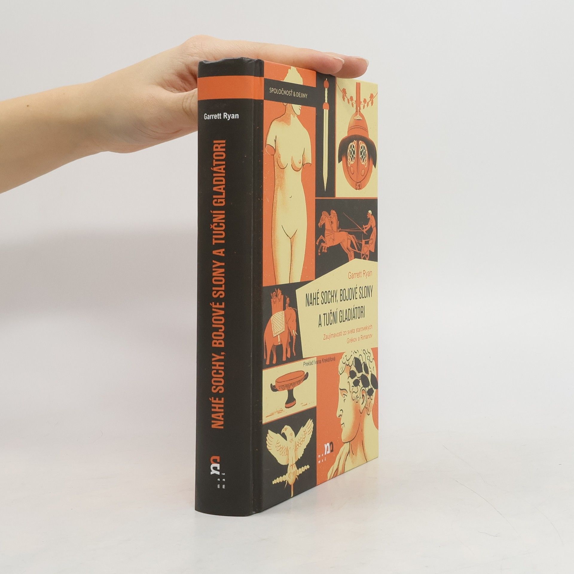 Garrett Ryan Nahé sochy, bojové slony a tuční gladiátoři