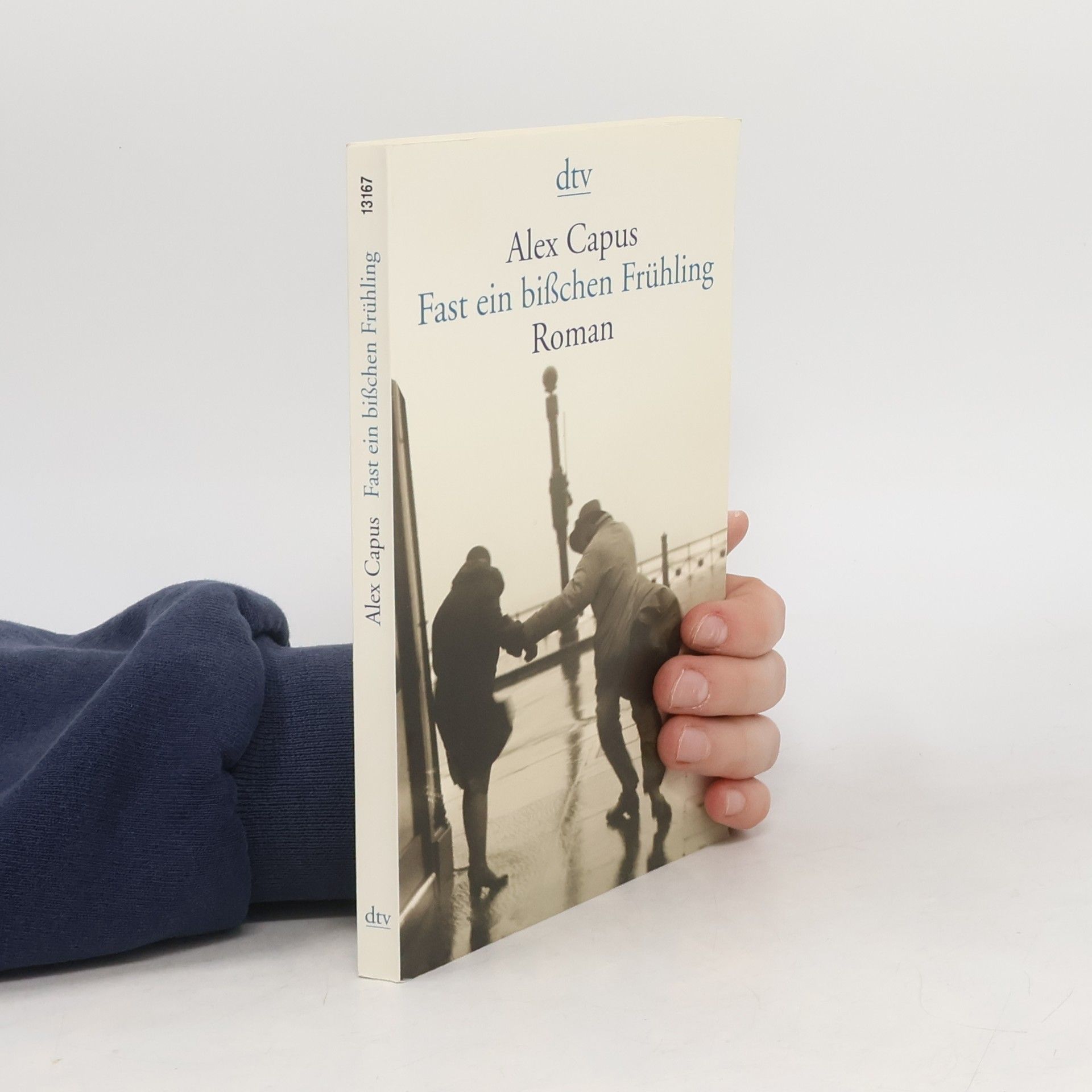 Alex Capus Fast ein bißchen Frühling