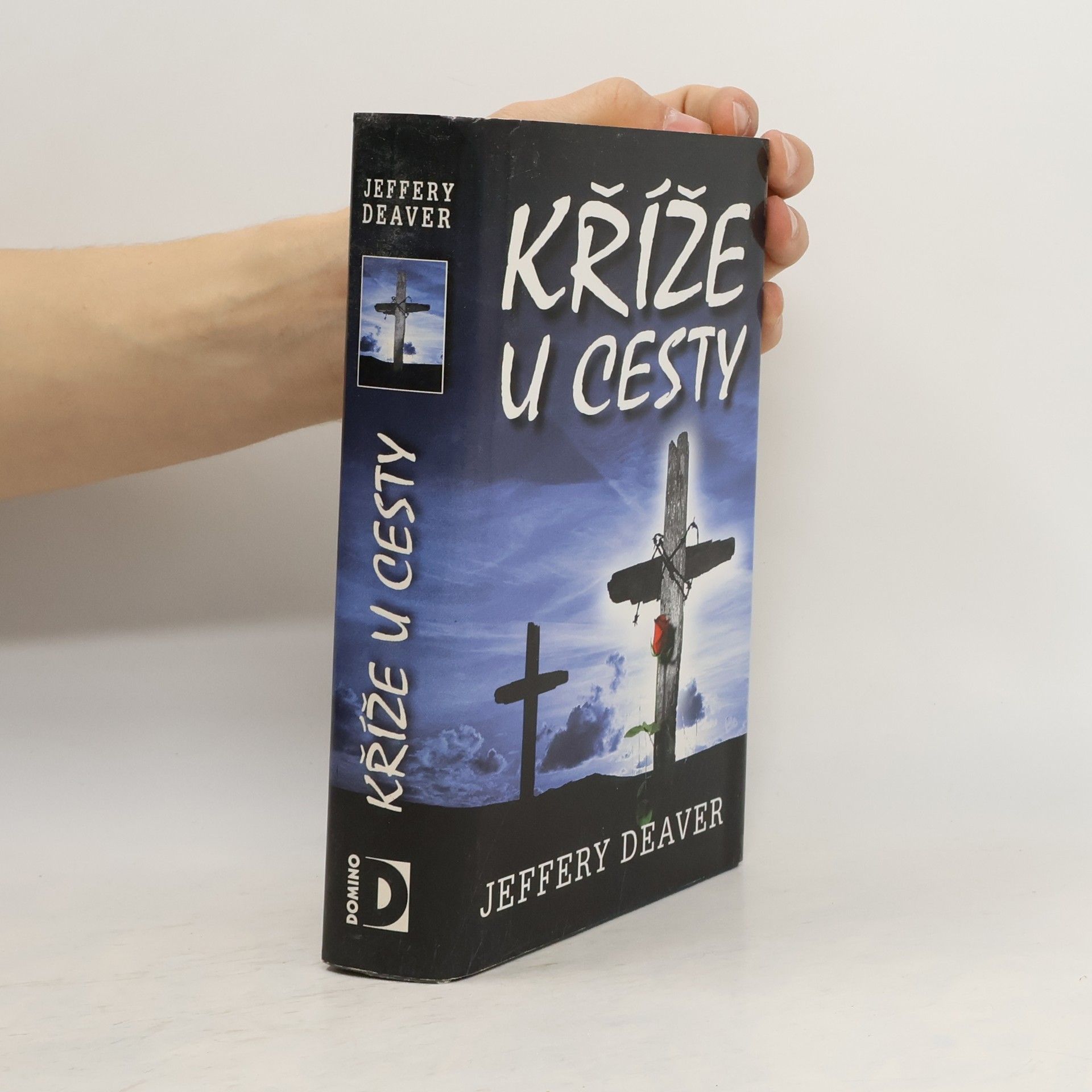 Jeffery Deaver Kříže u cesty