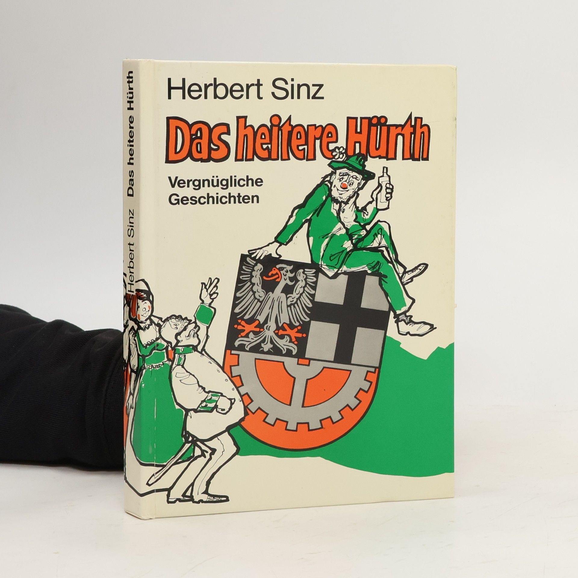 Herbert Sinz Das heitere Hürth