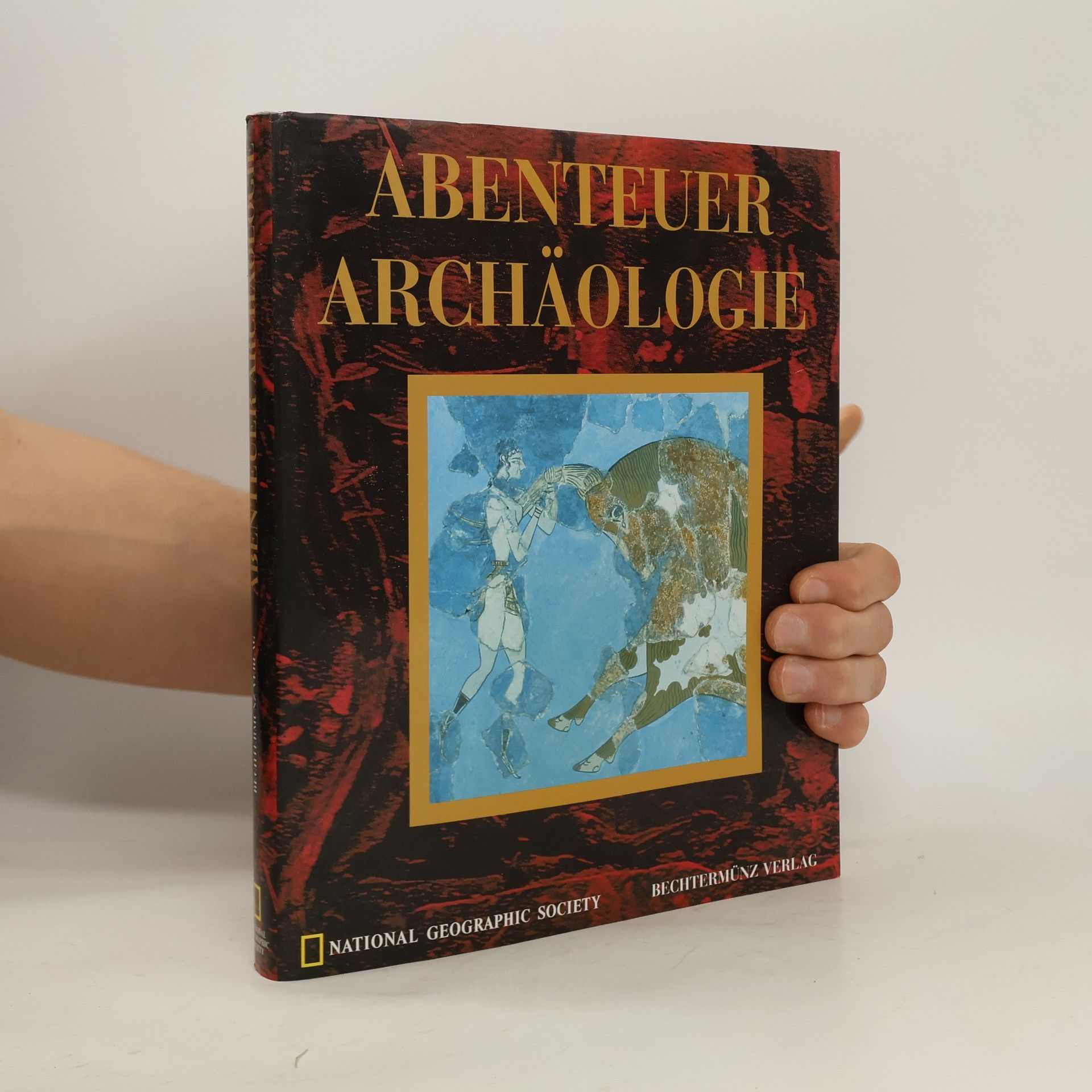 Brian M. Fagan Abemteur Archäologie