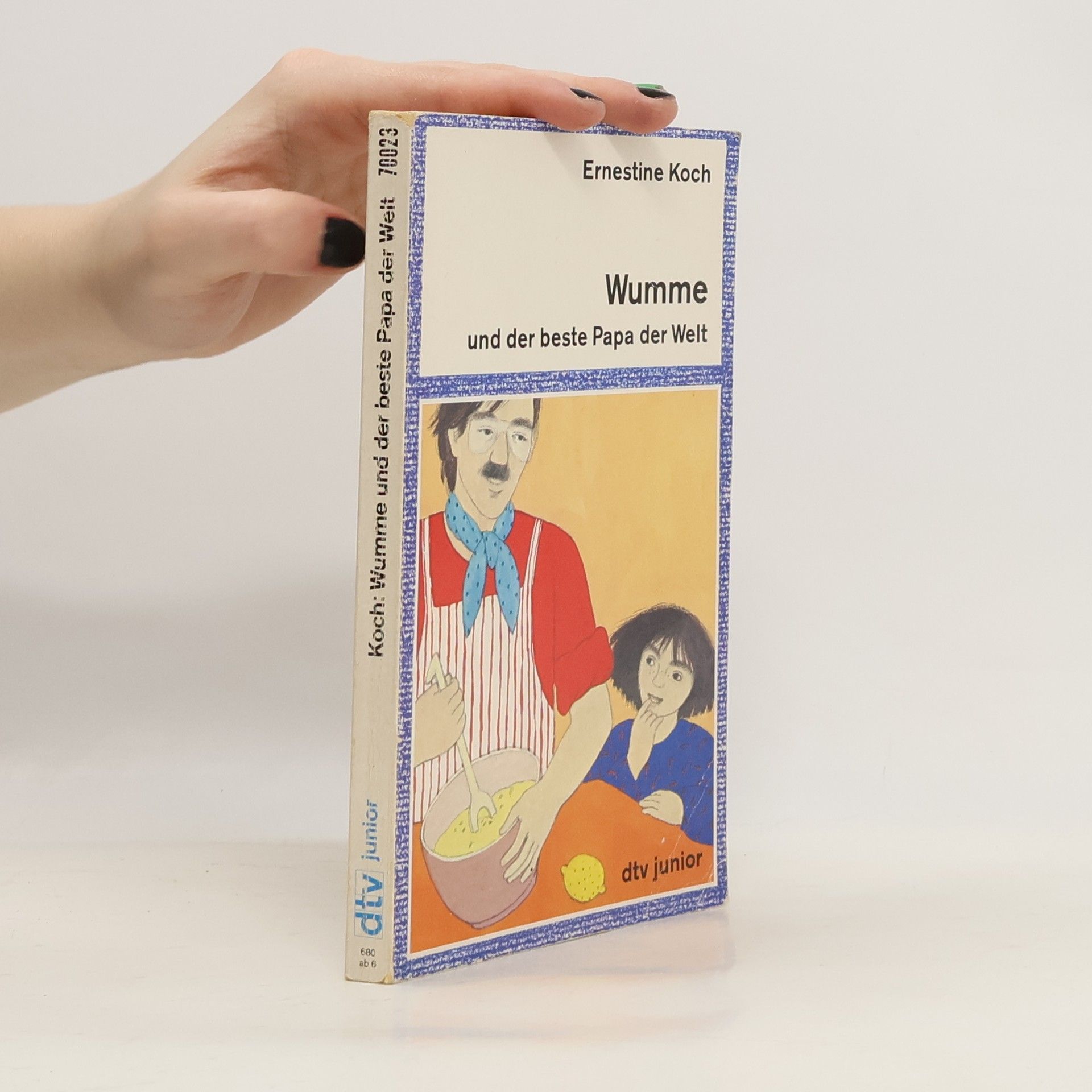 Ernestine Koch Wumme und der beste Papa der Welt
